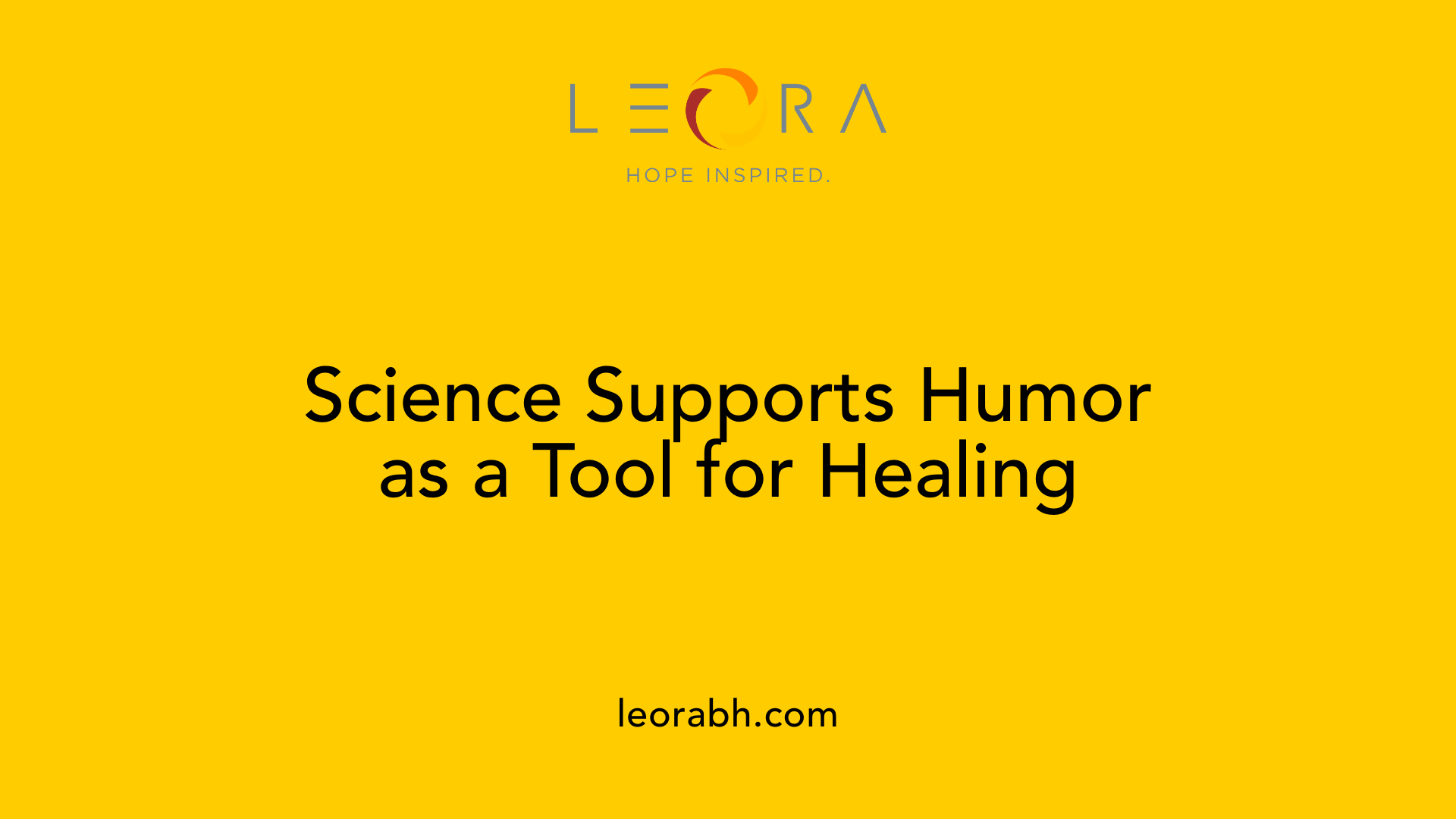Science Supports Humor as a Tool for Healing