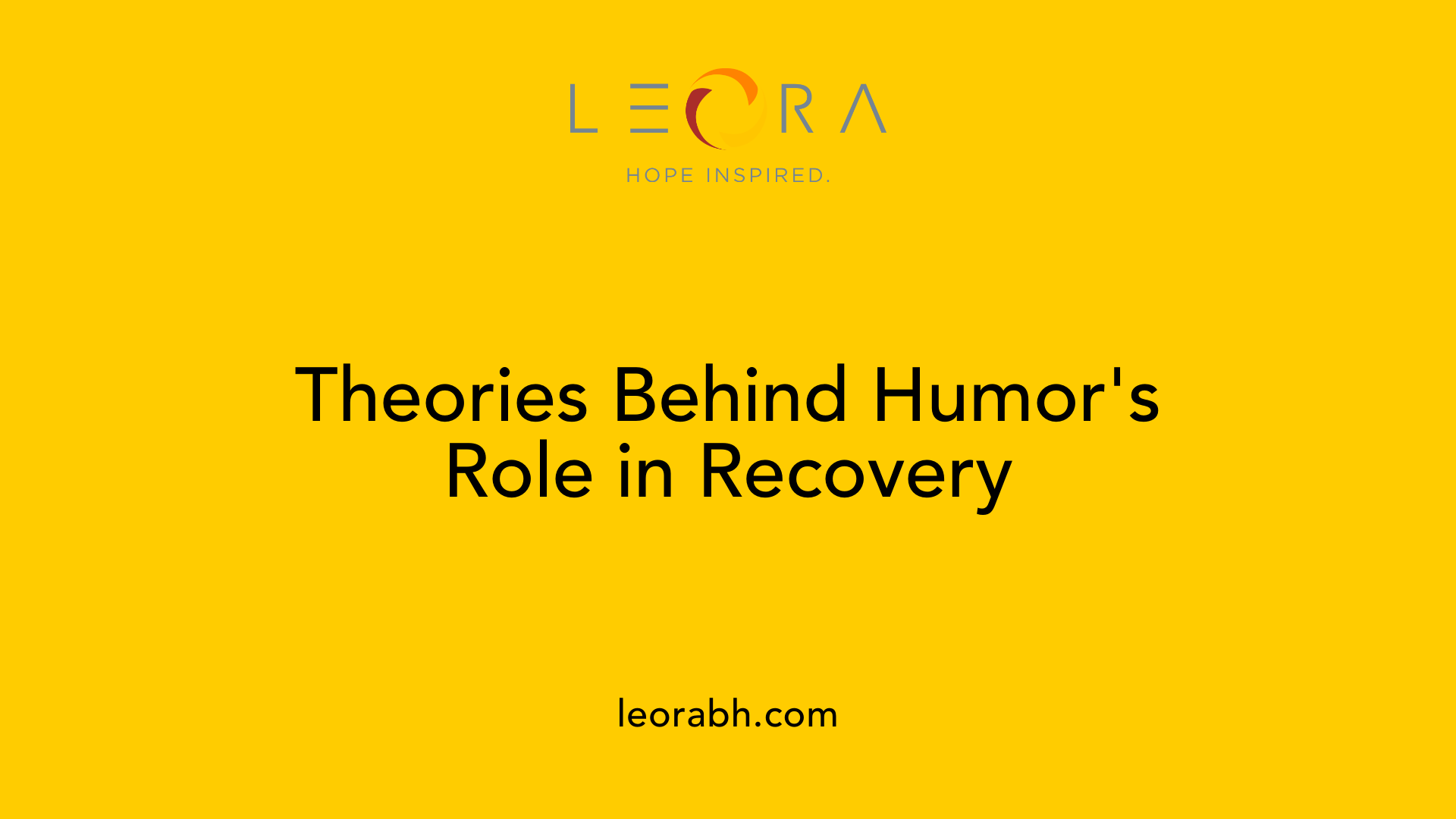 Theories Behind Humor's Role in Recovery