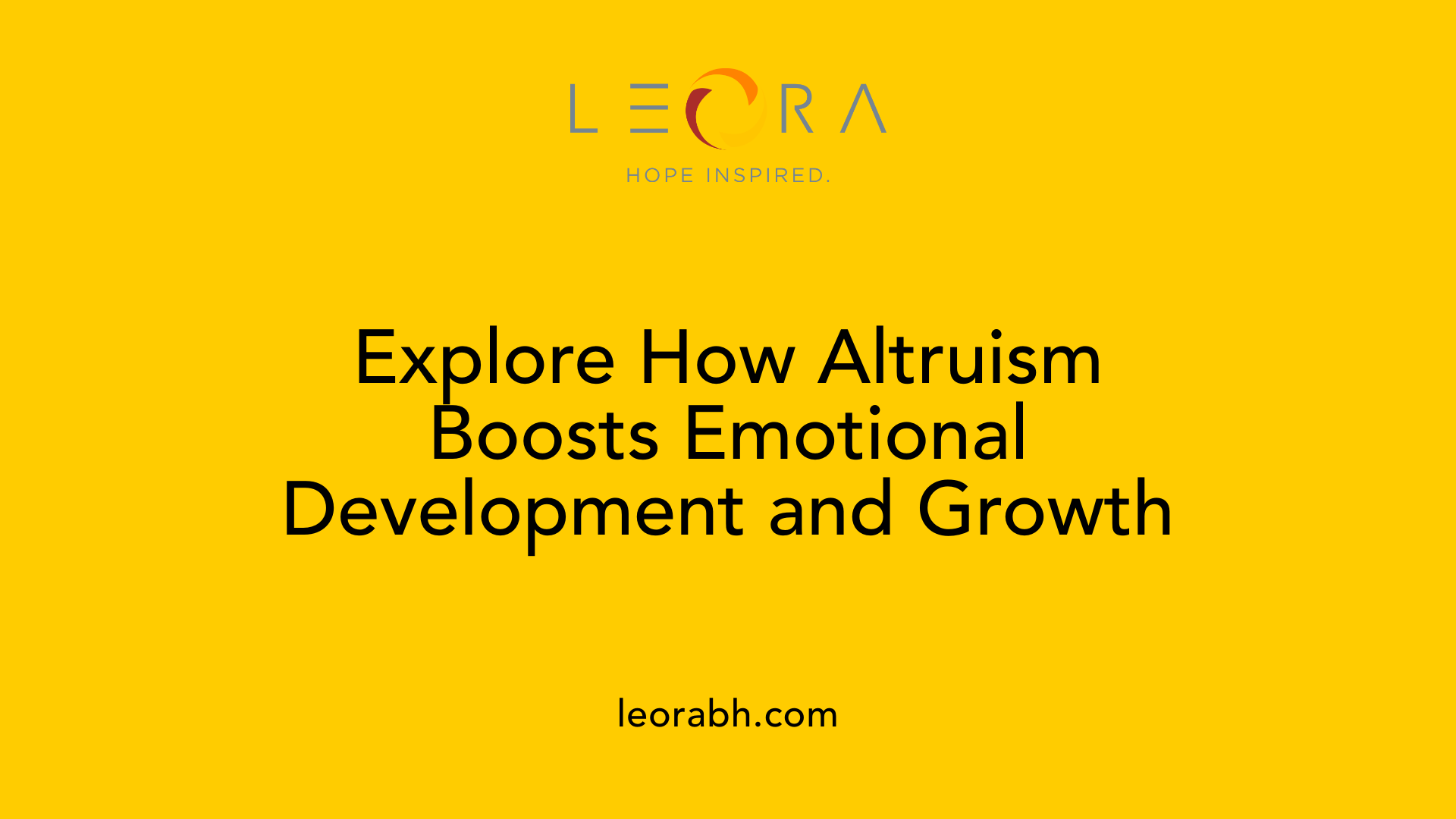 Explore How Altruism Boosts Emotional Development and Growth