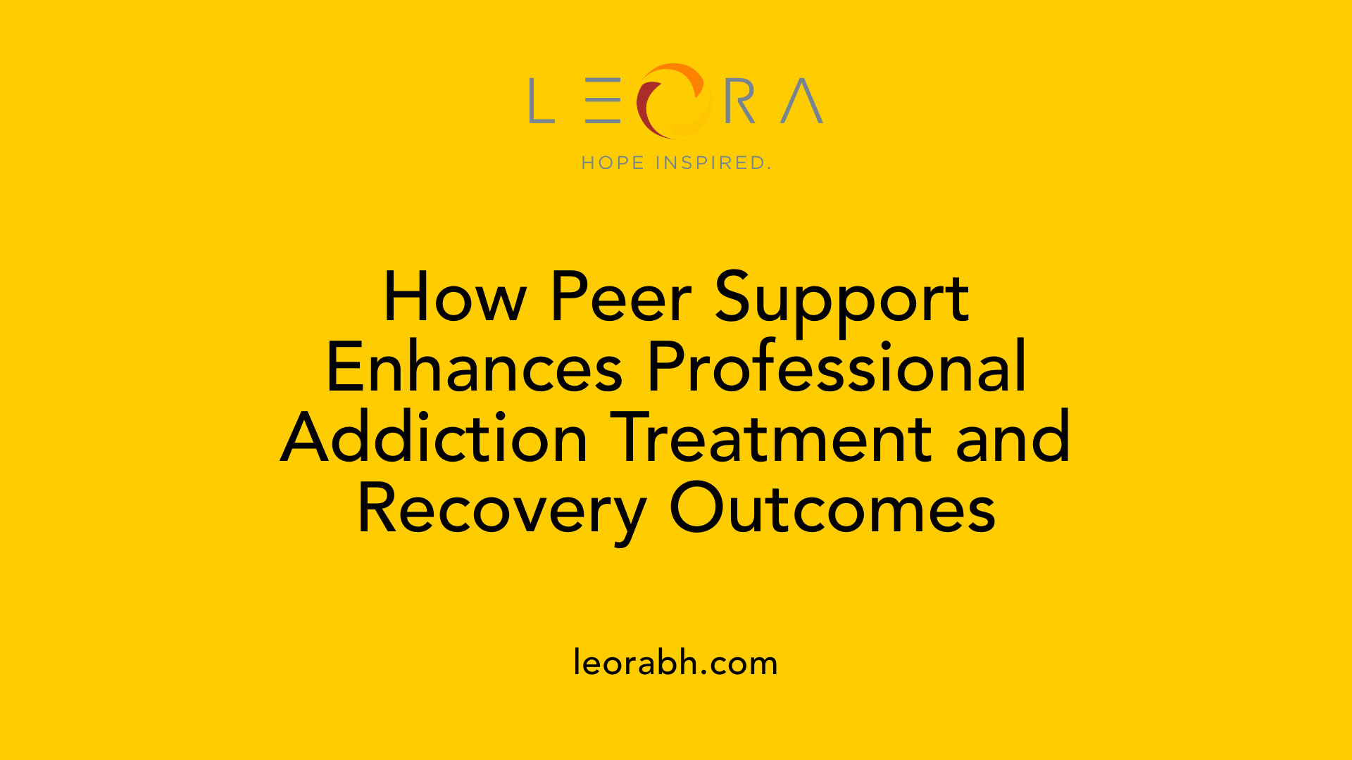 How Peer Support Enhances Professional Addiction Treatment and Recovery Outcomes