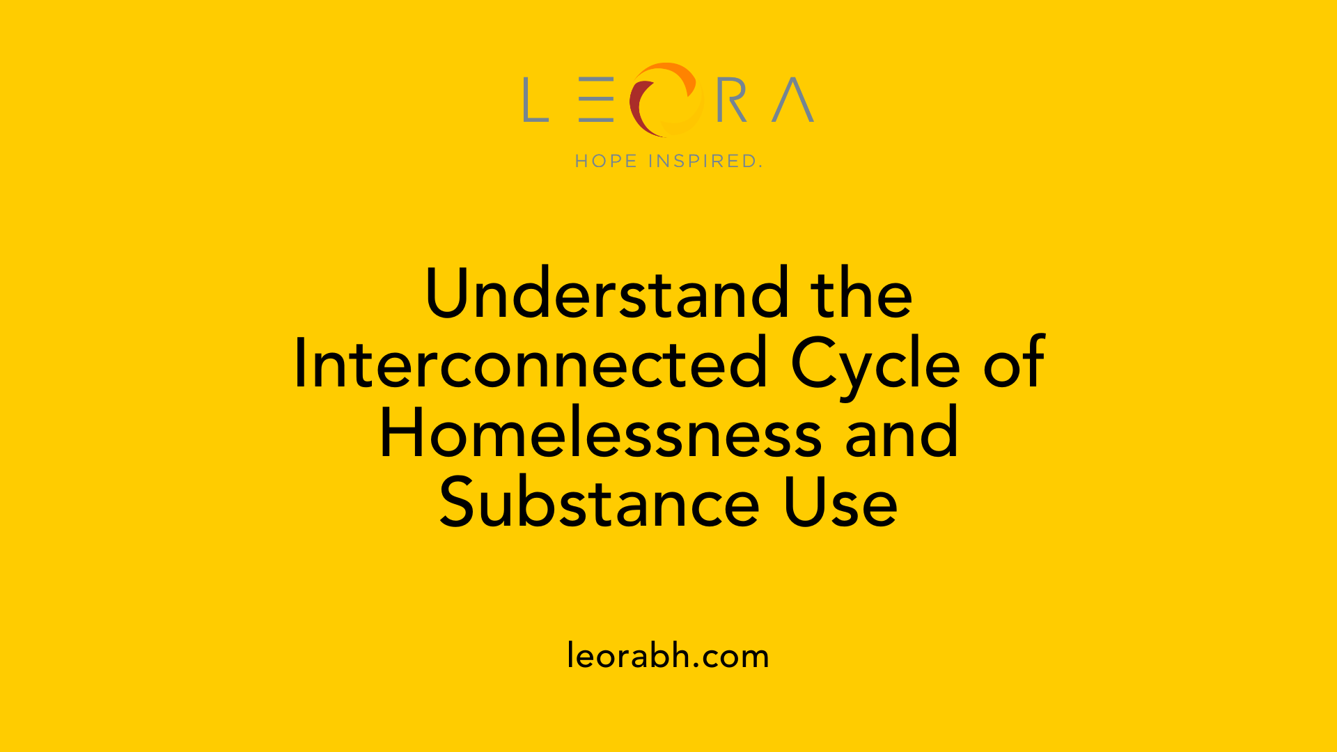 Understand the Interconnected Cycle of Homelessness and Substance Use