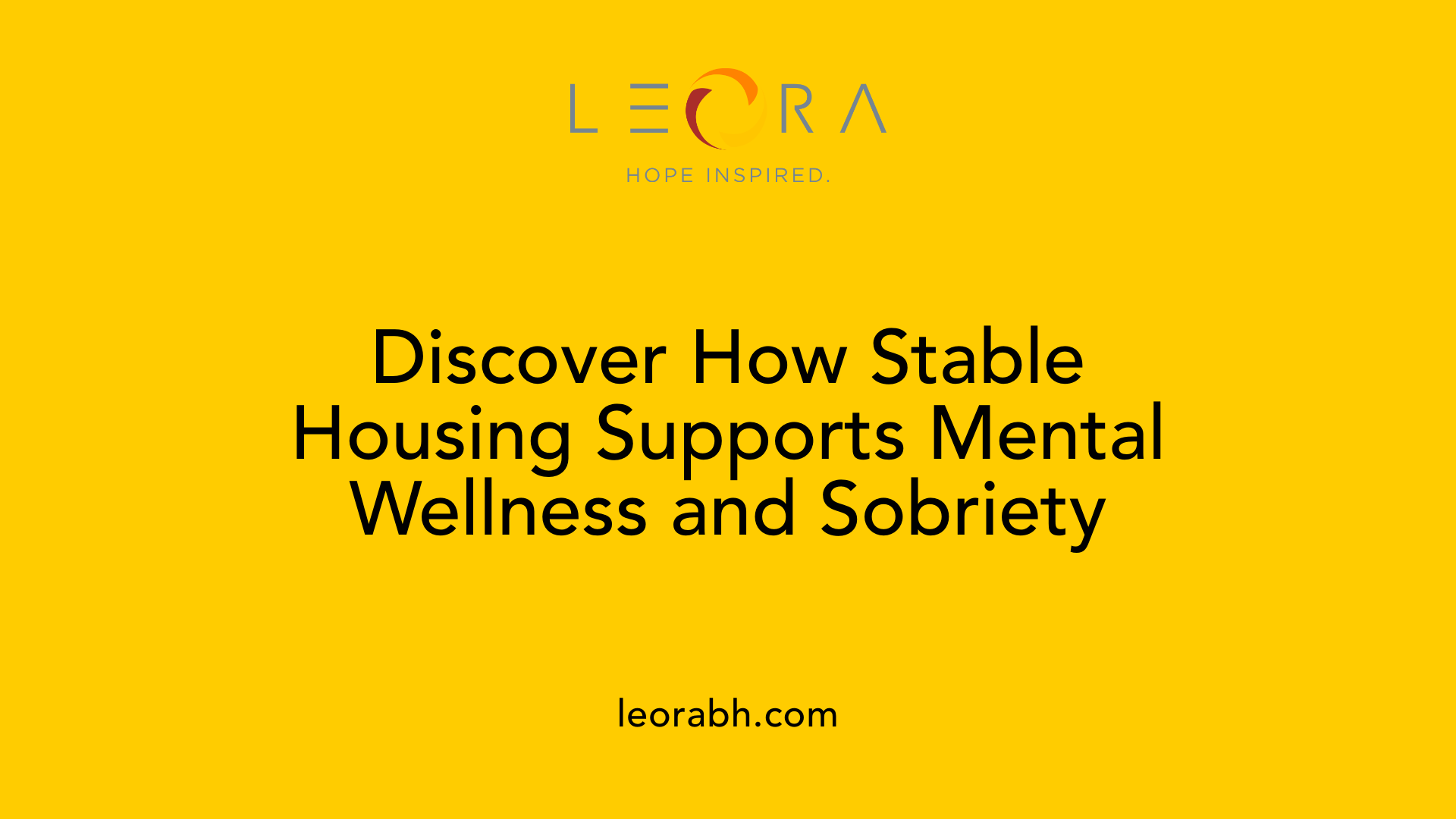 Discover How Stable Housing Supports Mental Wellness and Sobriety