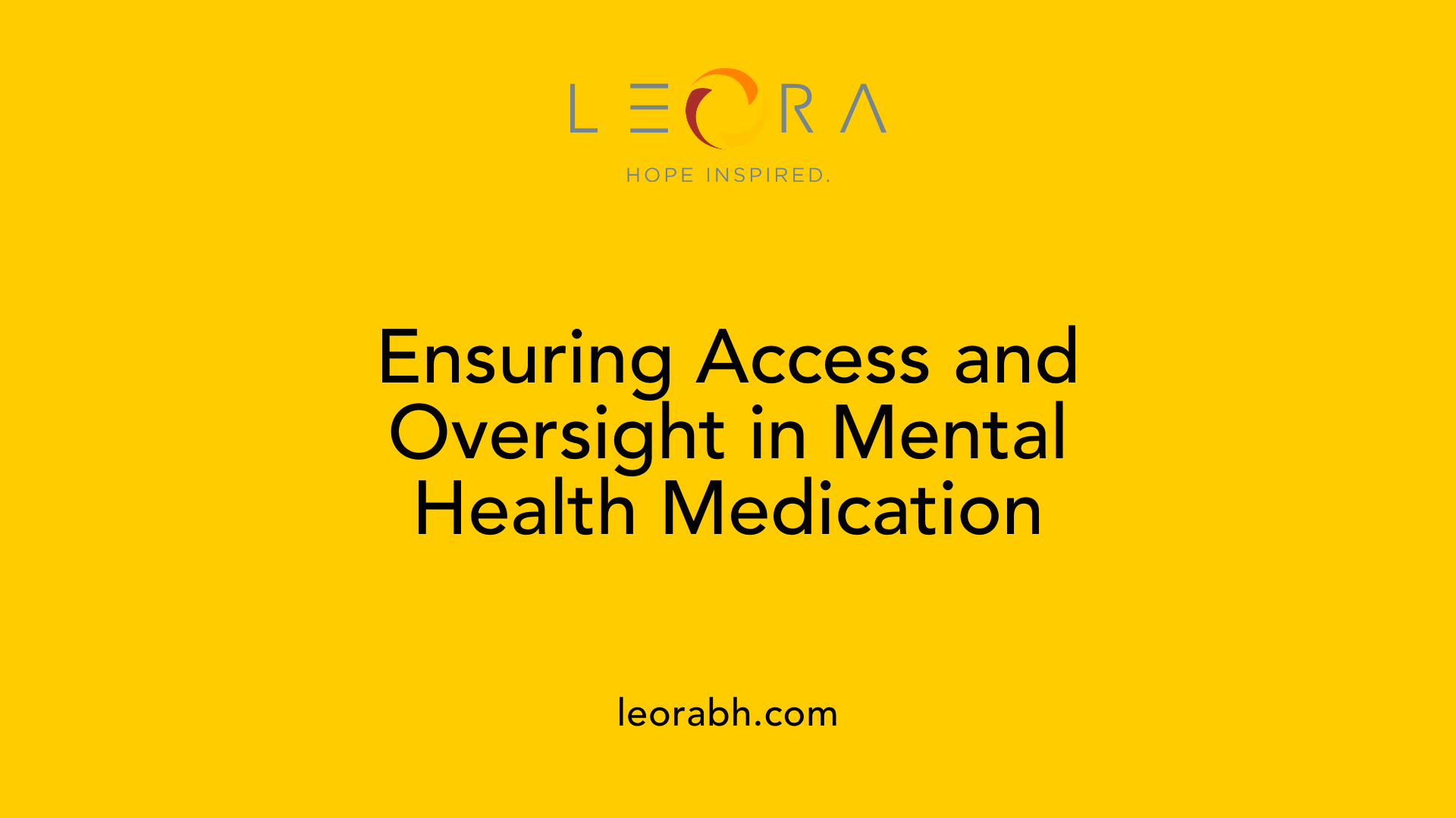 Ensuring Access and Oversight in Mental Health Medication