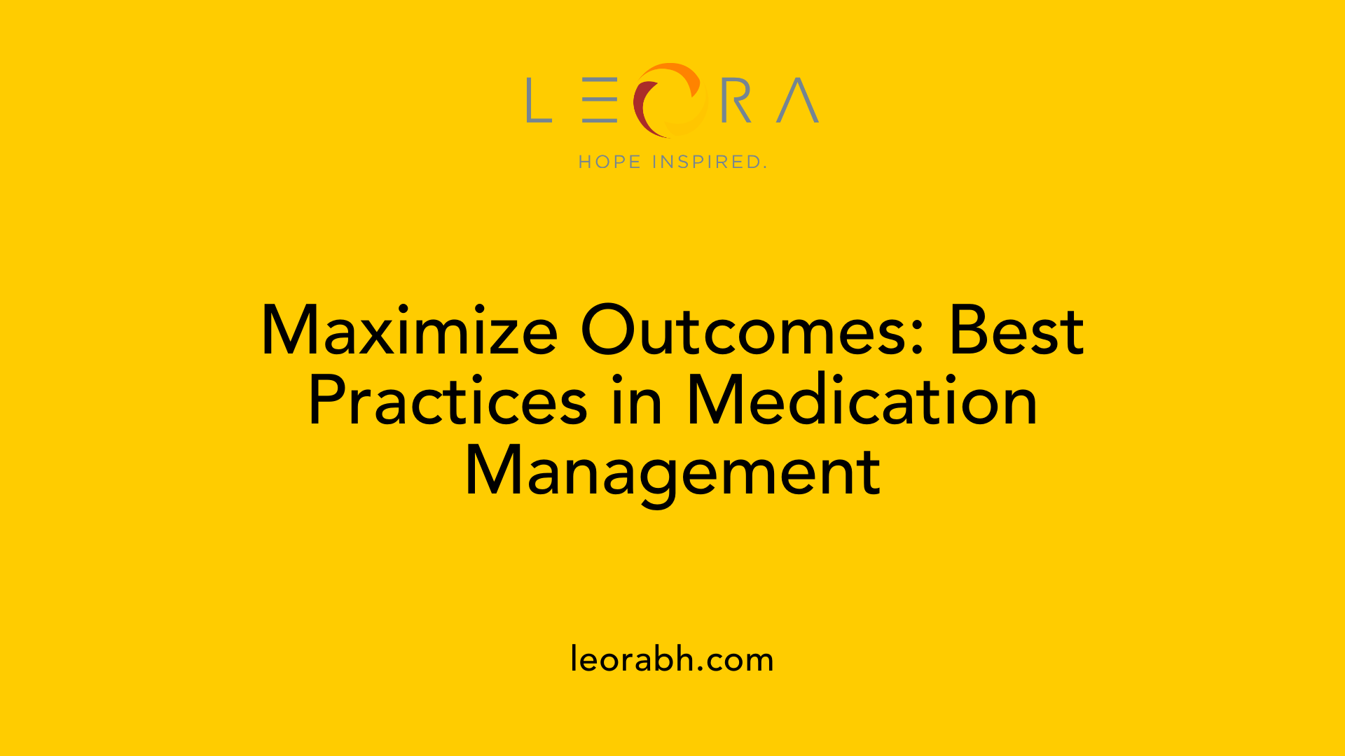 Maximize Outcomes: Best Practices in Medication Management