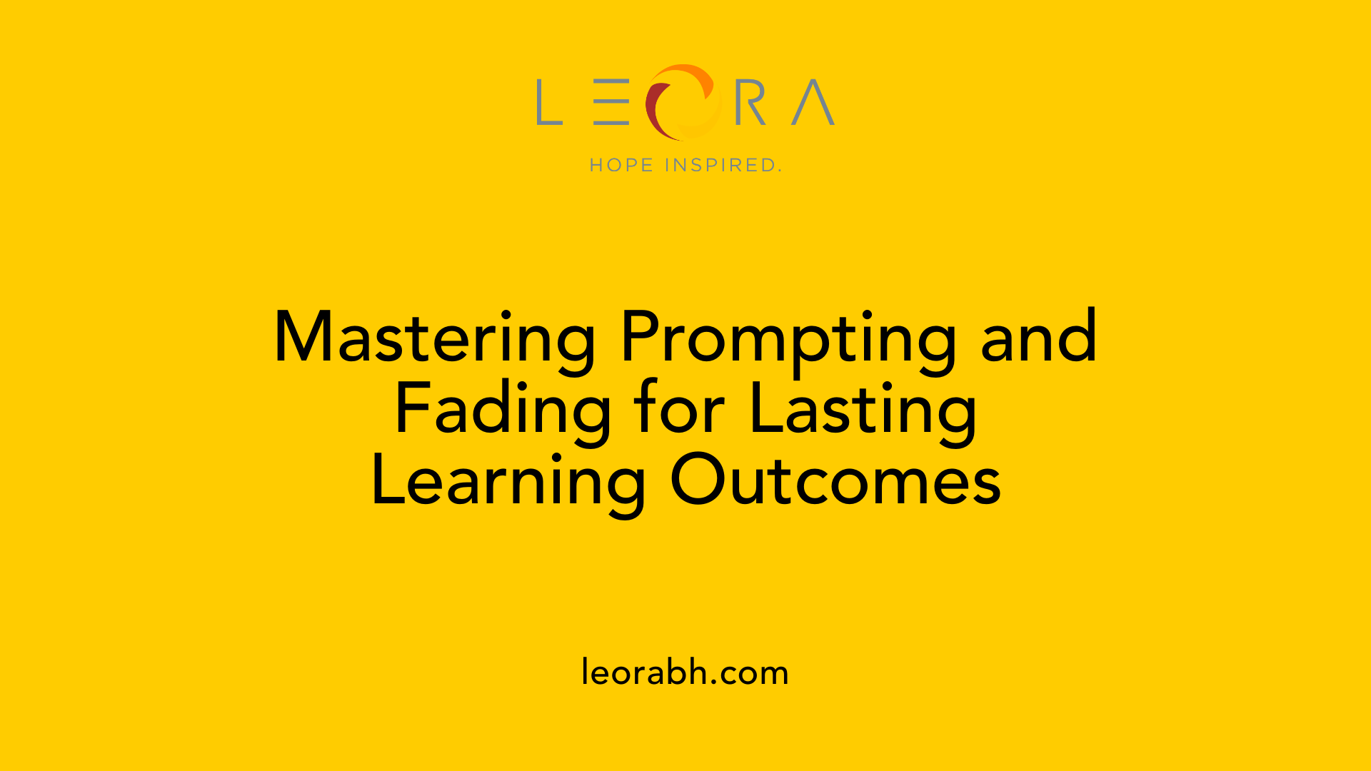 Mastering Prompting and Fading for Lasting Learning Outcomes