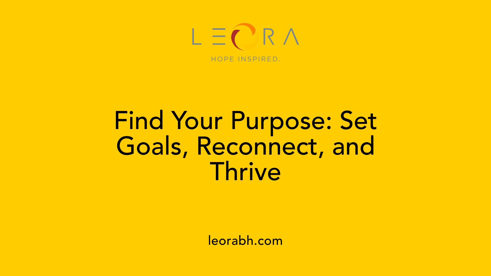 Find Your Purpose: Set Goals, Reconnect, and Thrive