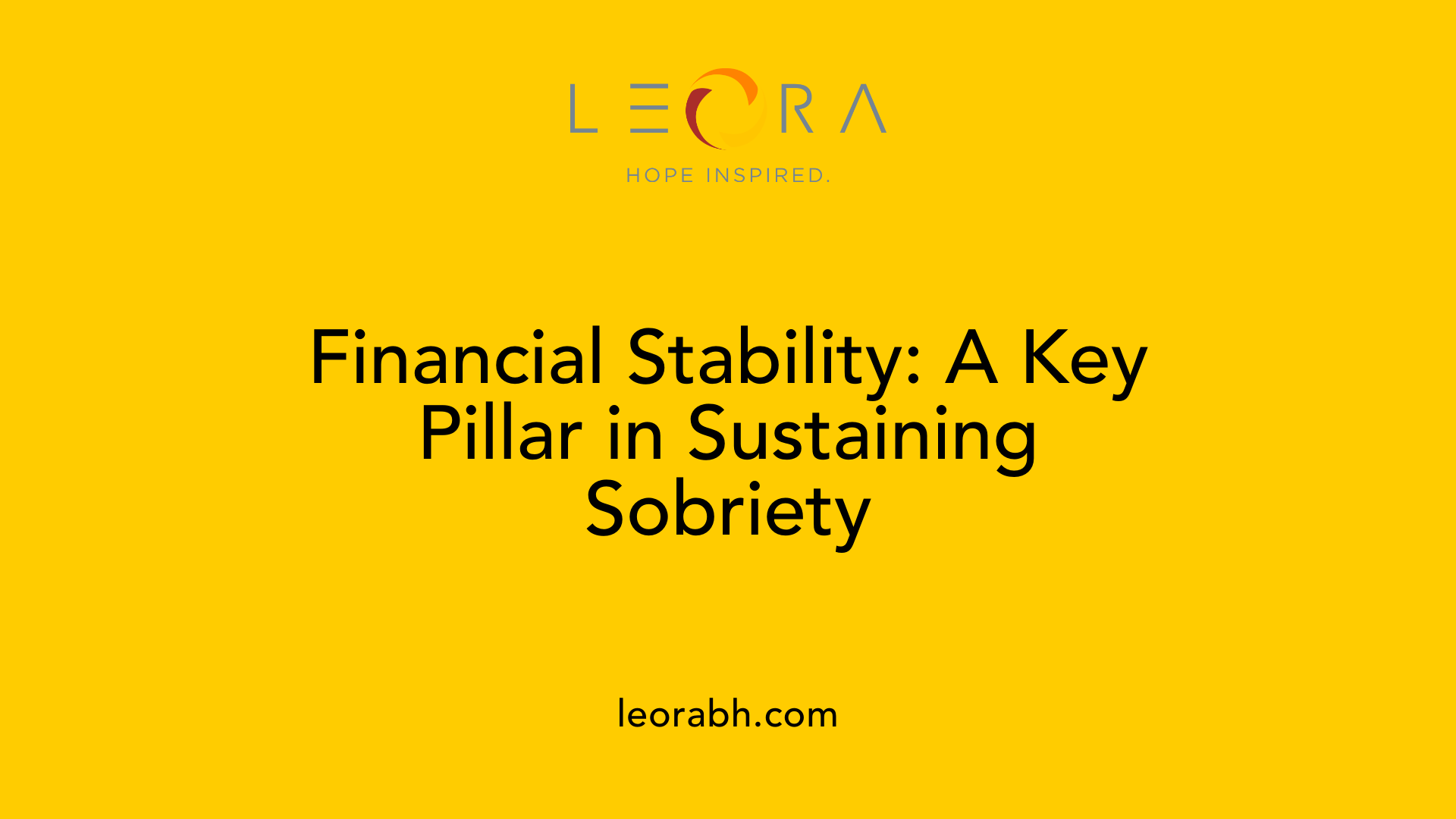 Financial Stability: A Key Pillar in Sustaining Sobriety