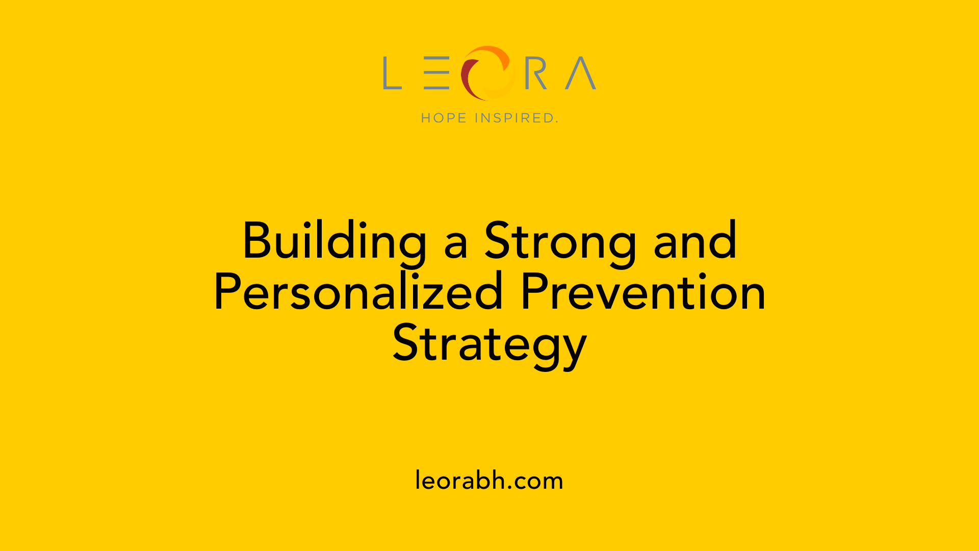 Building a Strong and Personalized Prevention Strategy