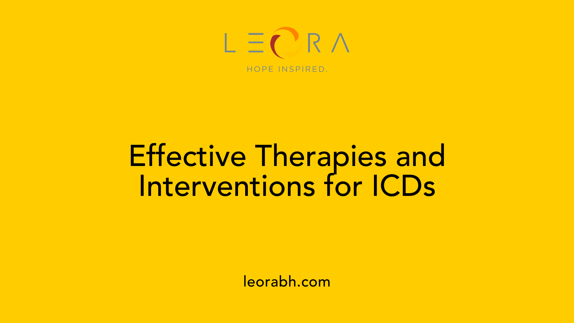 Effective Therapies and Interventions for ICDs