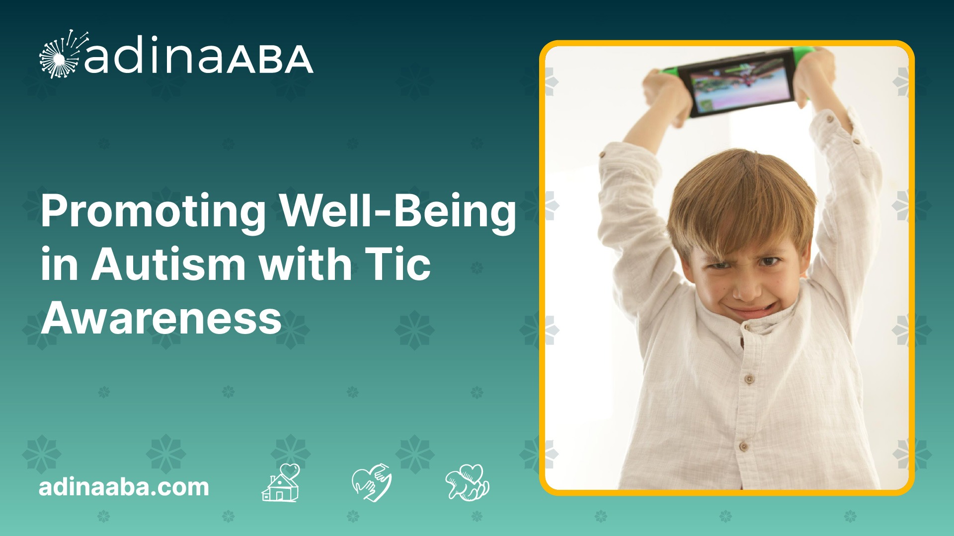 Promoting Well-Being in Autism with Tic Awareness