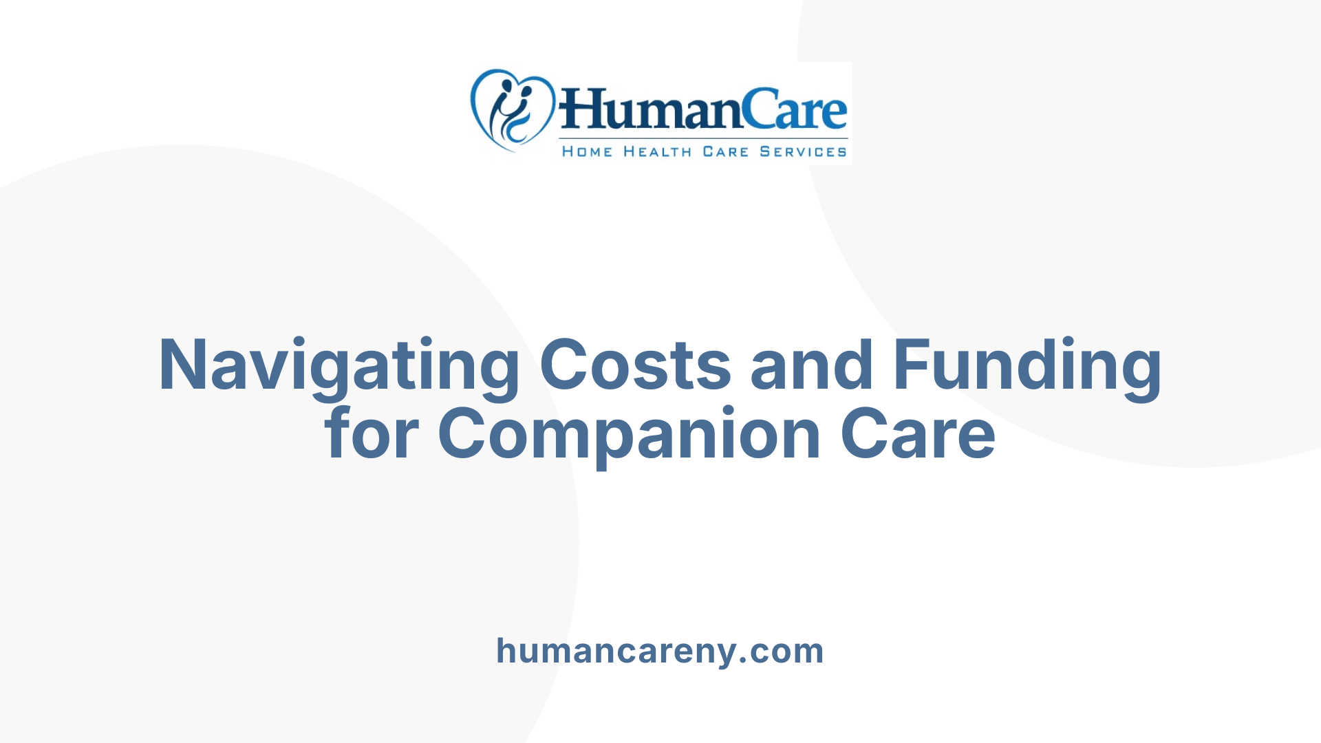 Navigating Costs and Funding for Companion Care