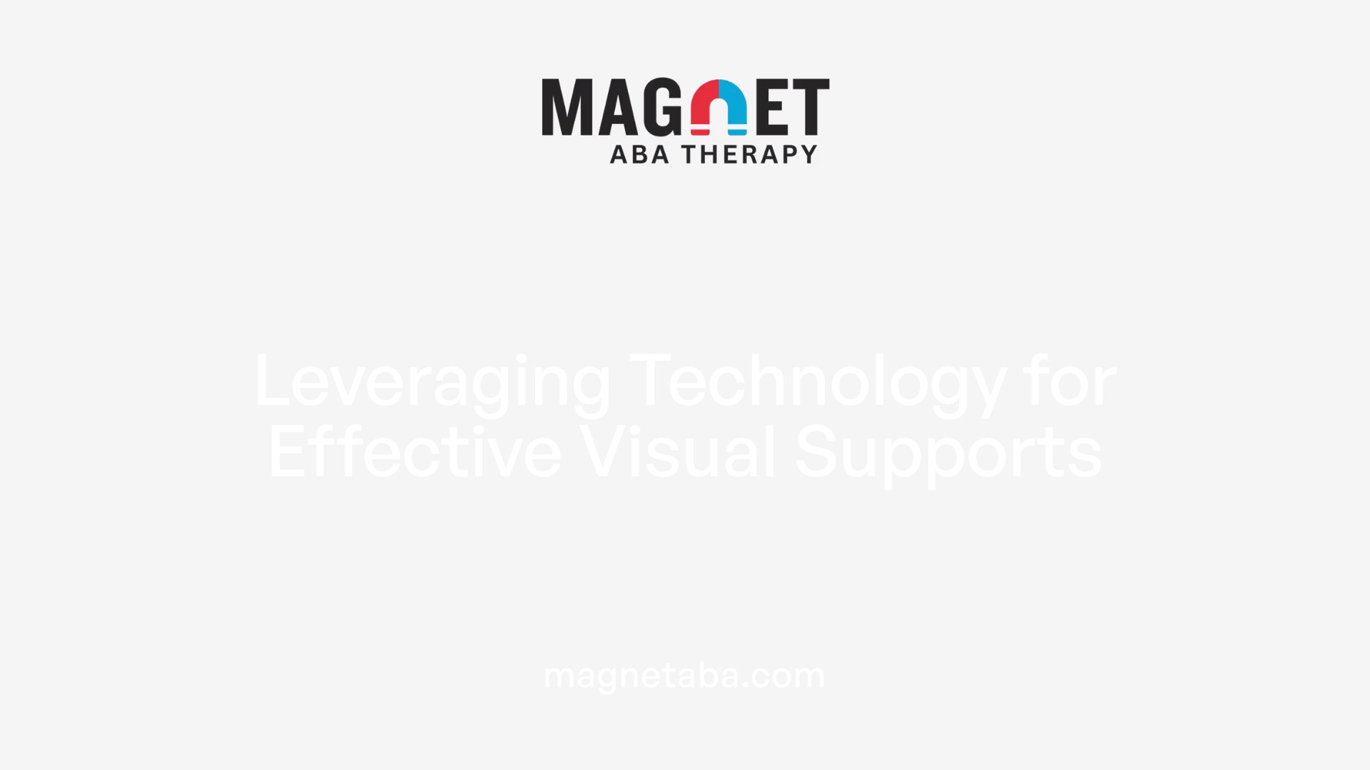 Leveraging Technology for Effective Visual Supports