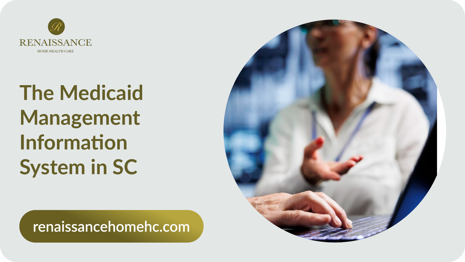 The Medicaid Management Information System in SC   Renaissance ...