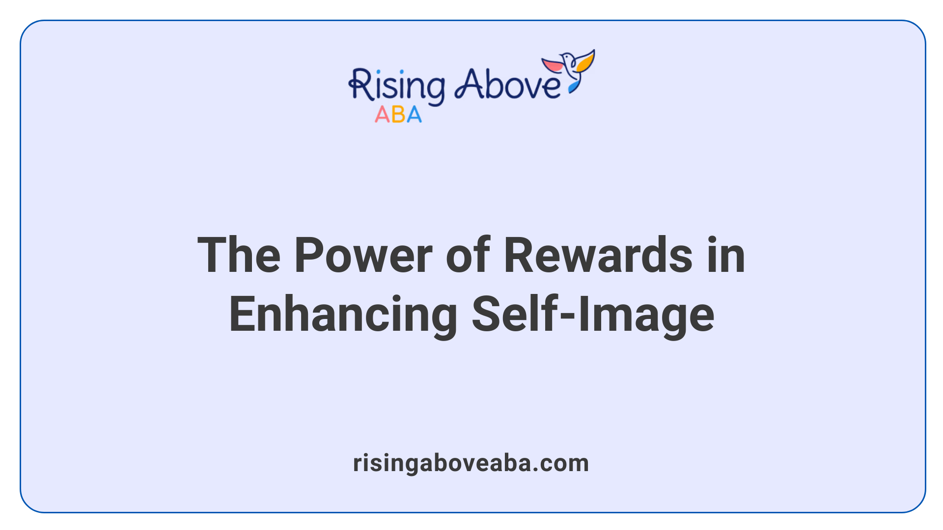 The Power of Rewards in Enhancing Self-Image