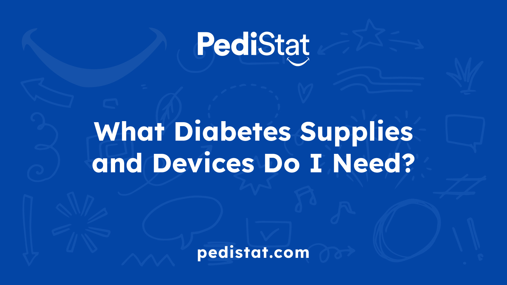 What Diabetes Supplies and Devices Do I Need