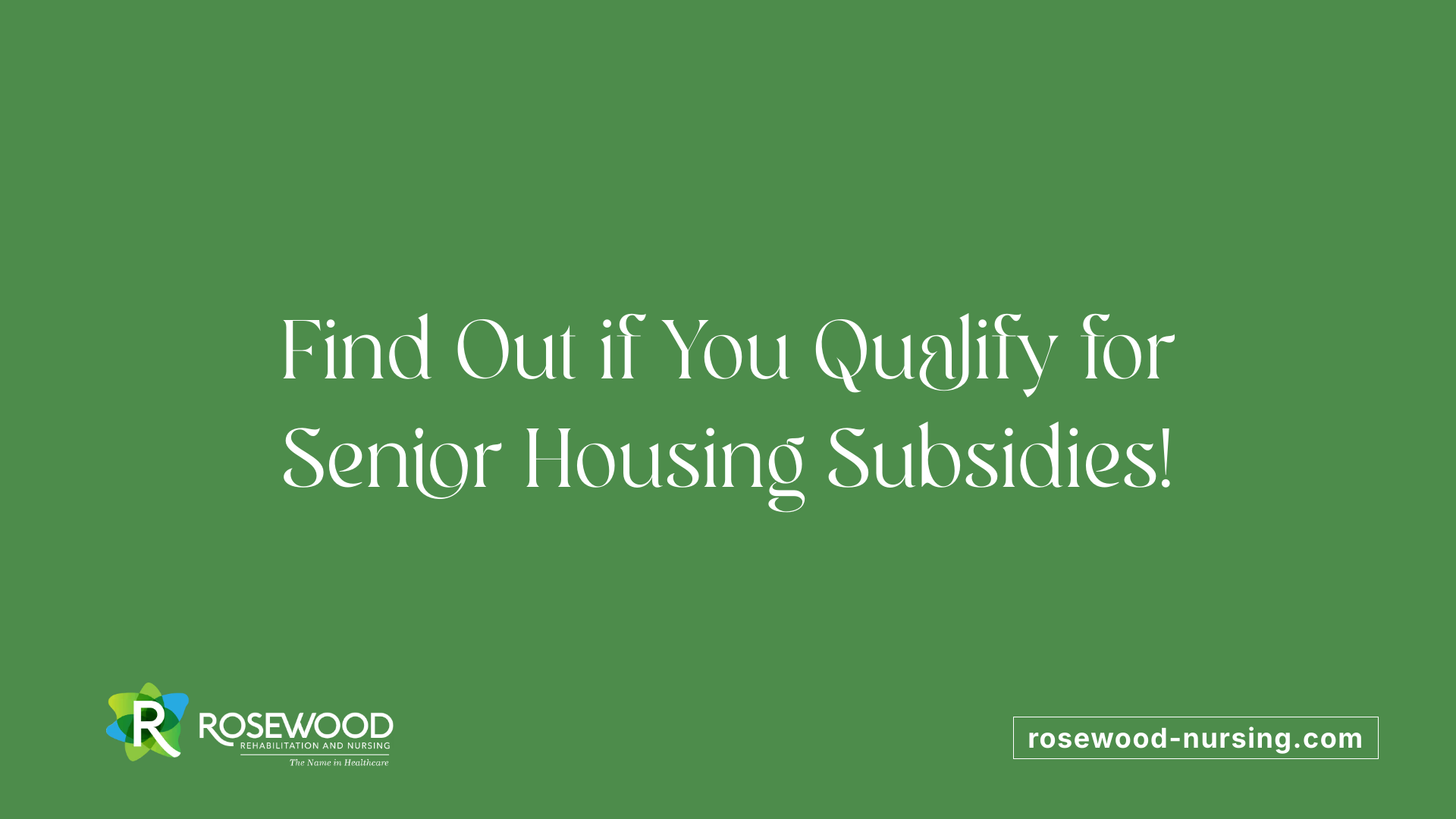 Find Out if You Qualify for Senior Housing Subsidies!