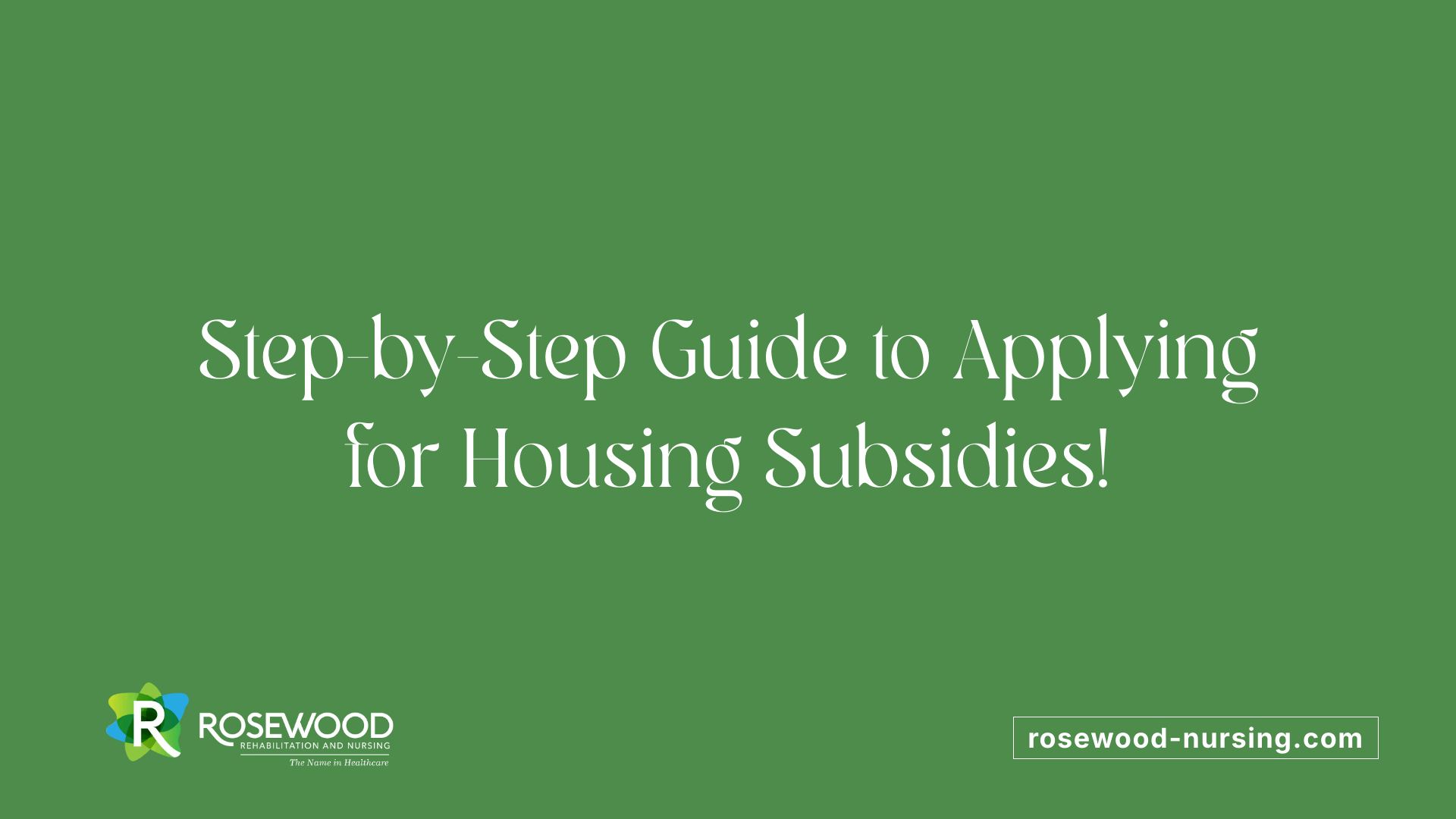 Step-by-Step Guide to Applying for Housing Subsidies!