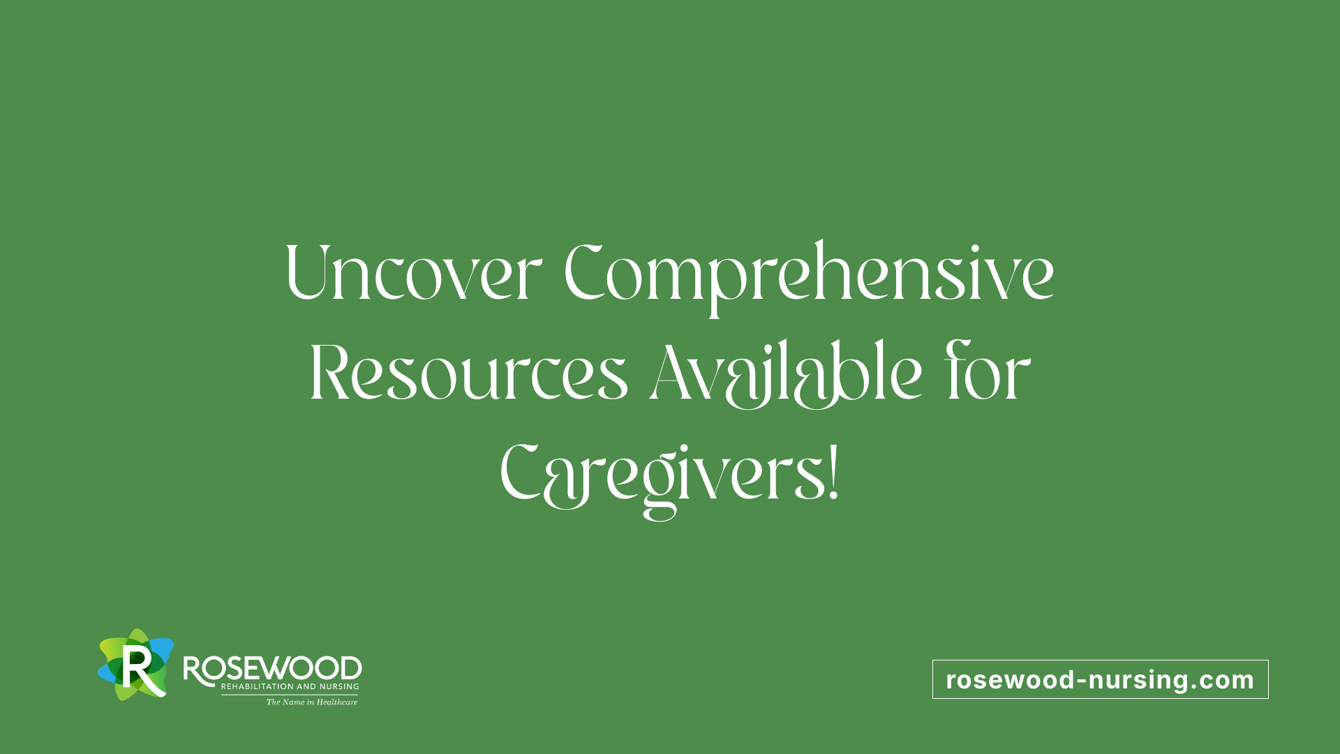 Uncover Comprehensive Resources Available for Caregivers!