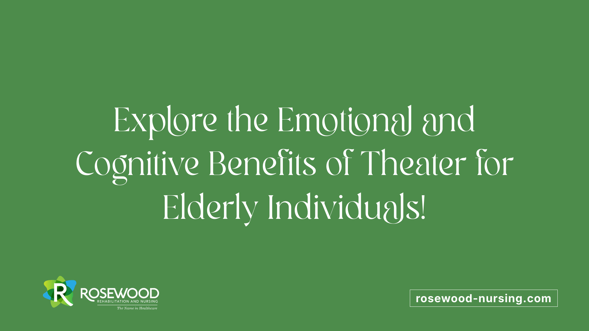 Explore the Emotional and Cognitive Benefits of Theater for Elderly Individuals!