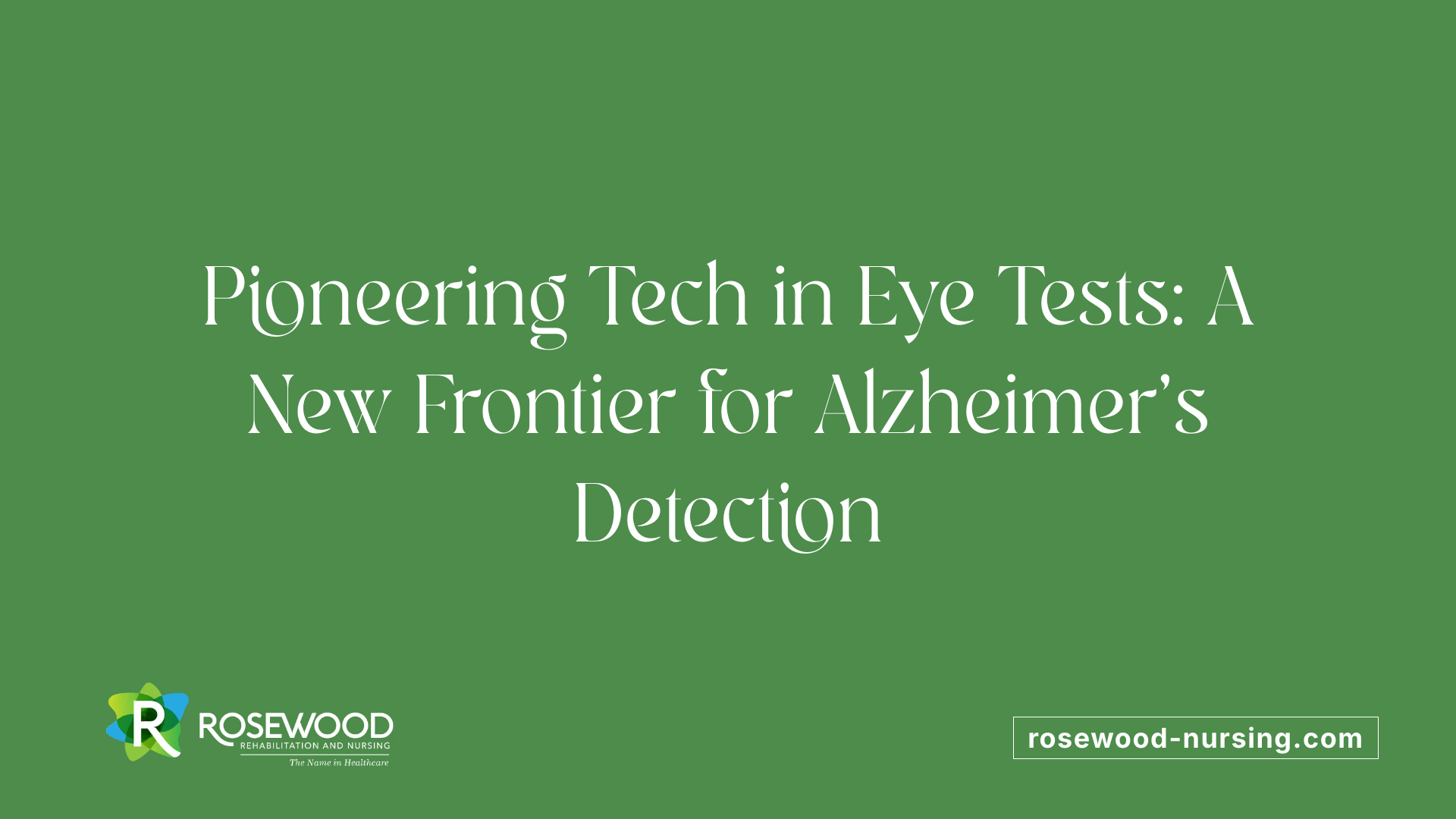 Pioneering Tech in Eye Tests: A New Frontier for Alzheimer's Detection