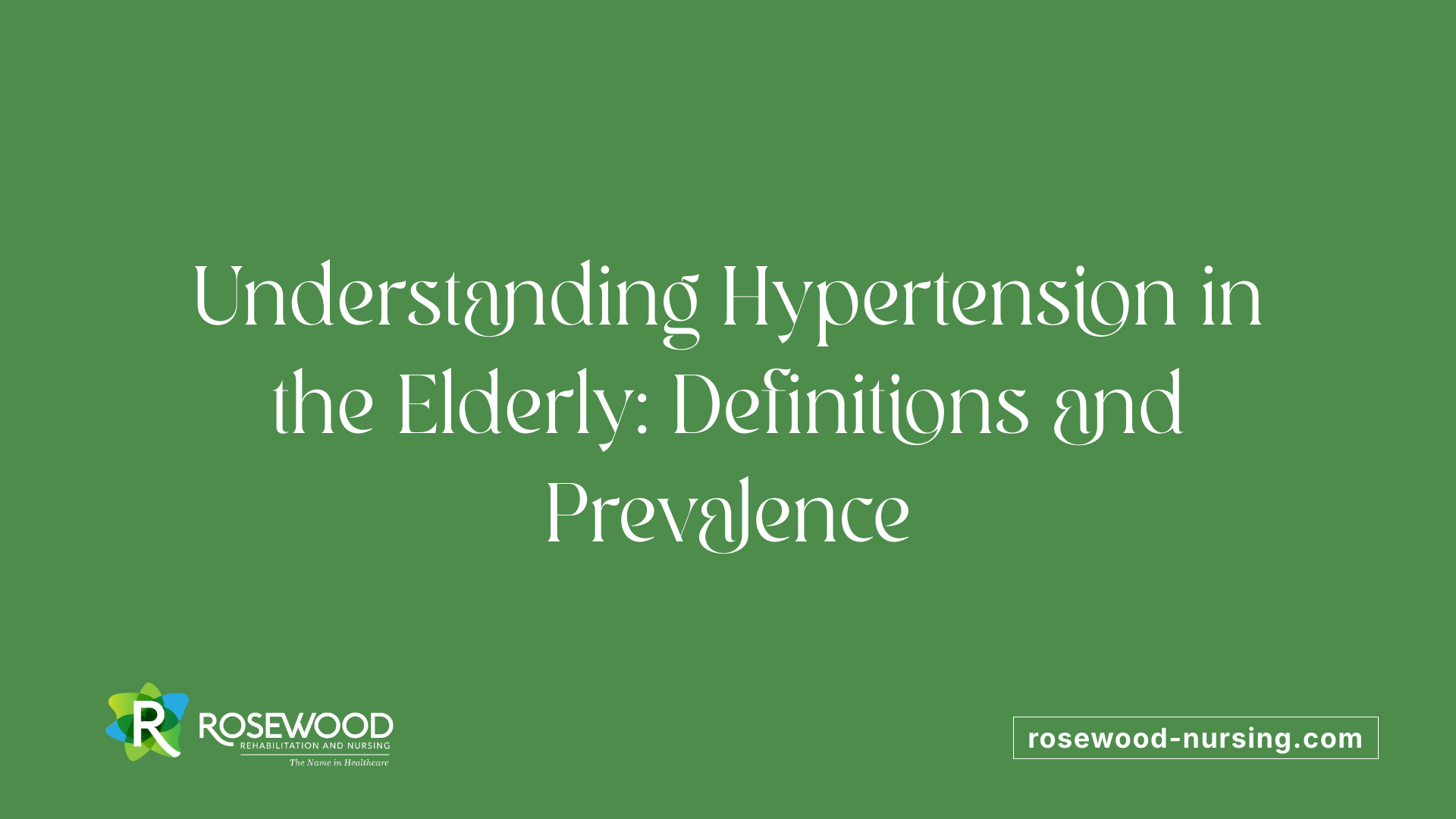 Understanding Hypertension in the Elderly: Definitions and Prevalence