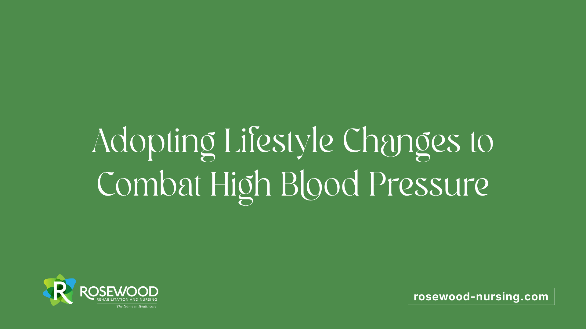 Adopting Lifestyle Changes to Combat High Blood Pressure