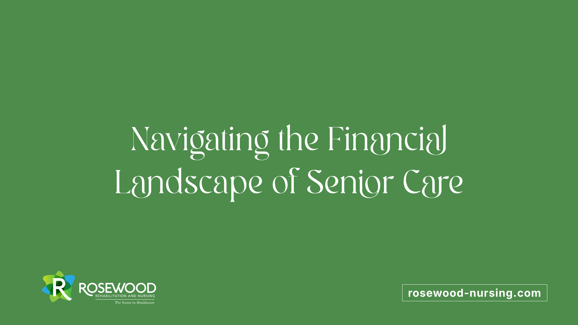Navigating the Financial Landscape of Senior Care