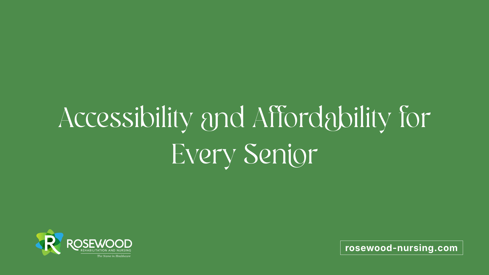 Accessibility and Affordability for Every Senior