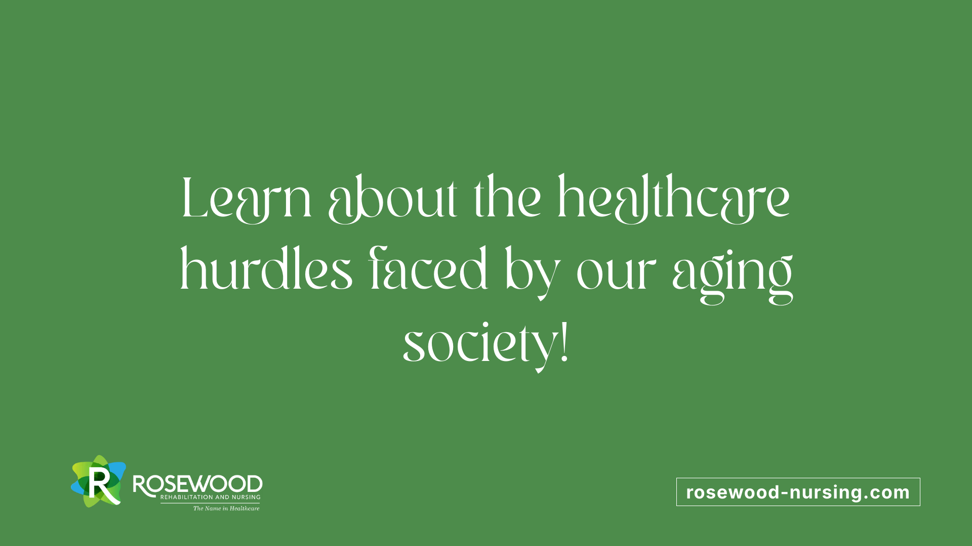 Learn about the healthcare hurdles faced by our aging society!