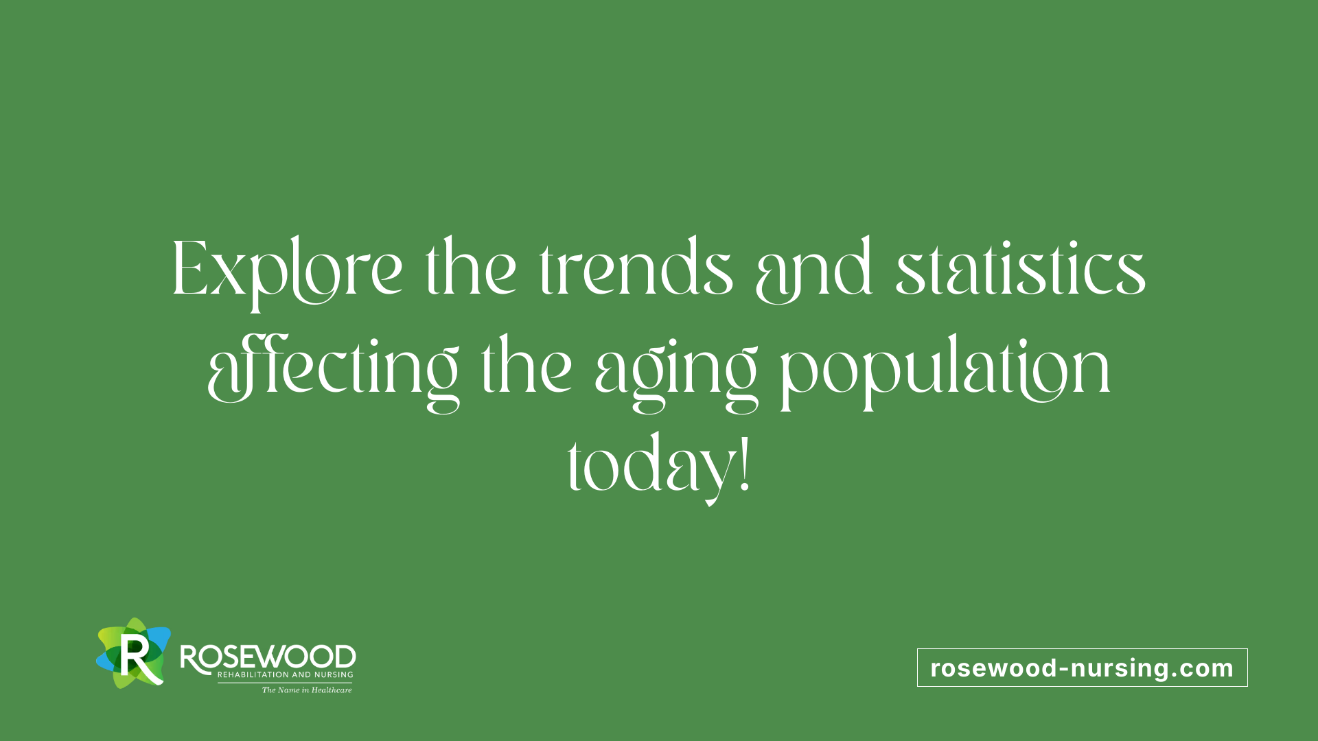 Explore the trends and statistics affecting the aging population today!