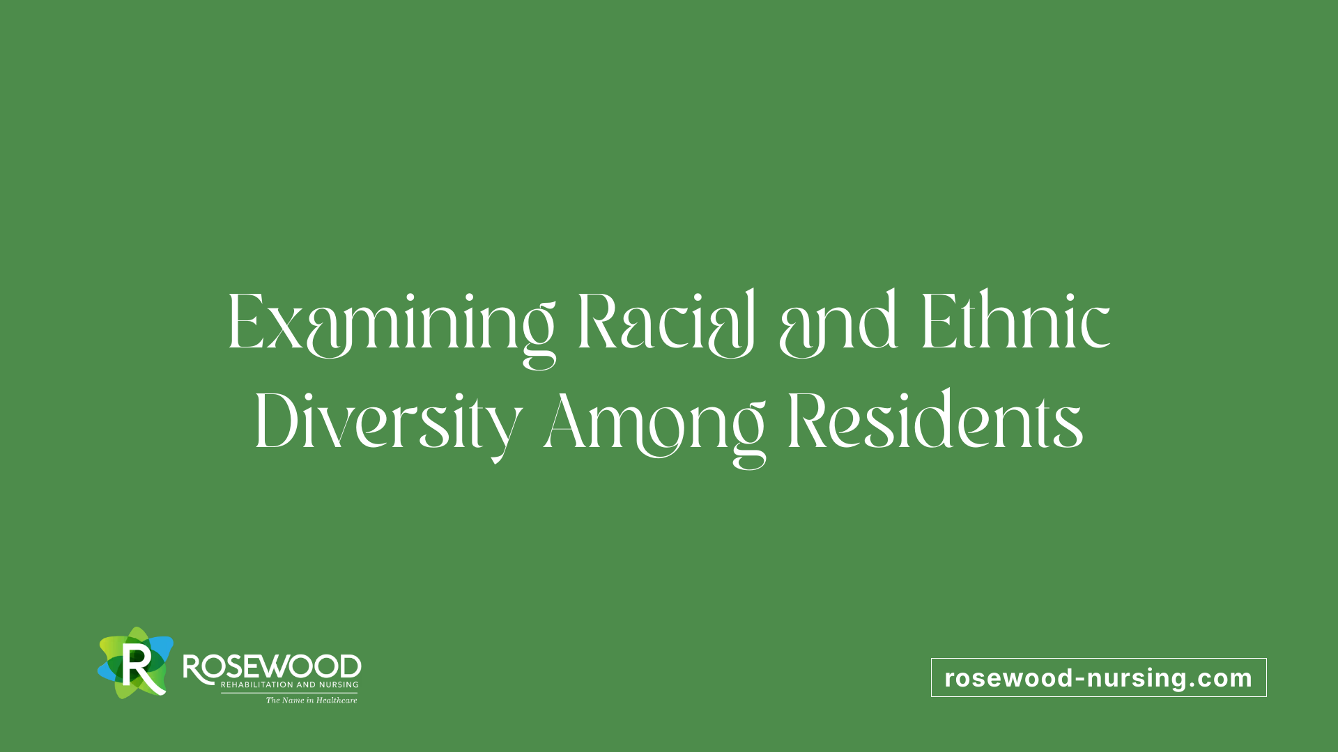 Examining Racial and Ethnic Diversity Among Residents