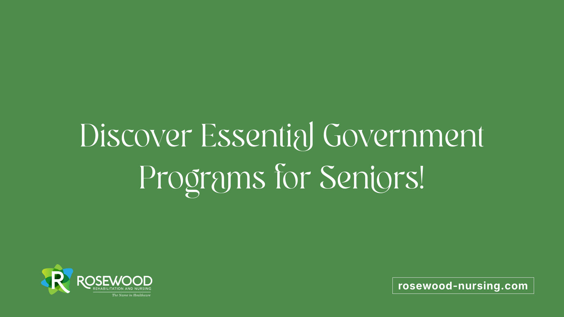 Discover Essential Government Programs for Seniors!