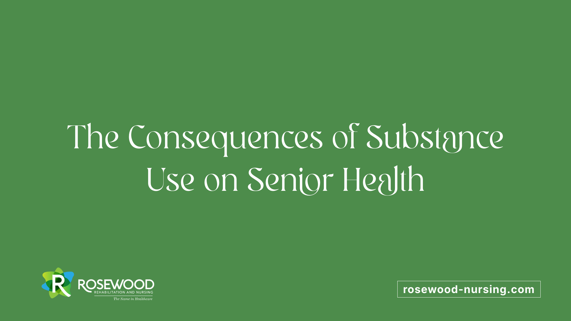 The Consequences of Substance Use on Senior Health