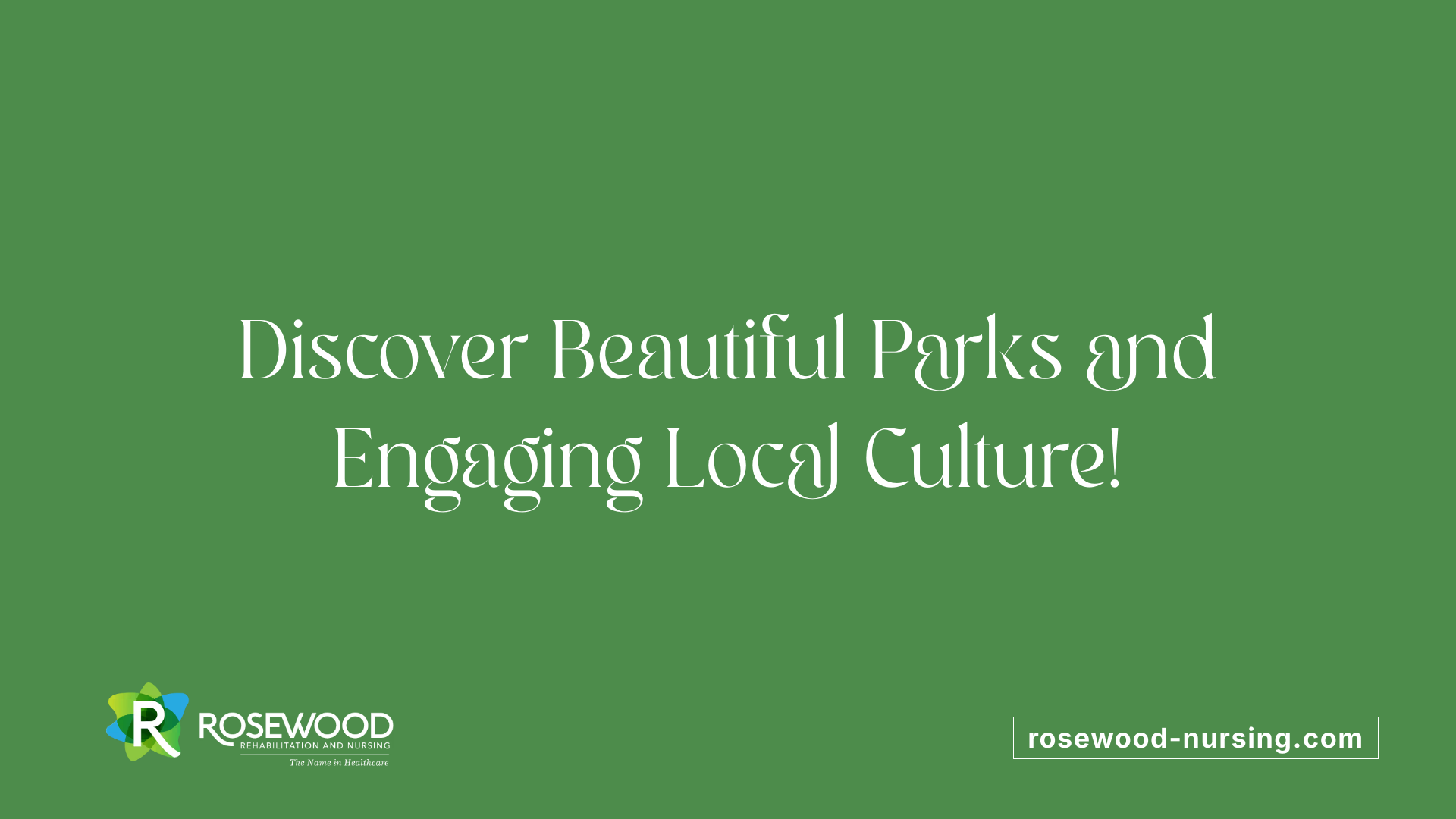 Discover Beautiful Parks and Engaging Local Culture!
