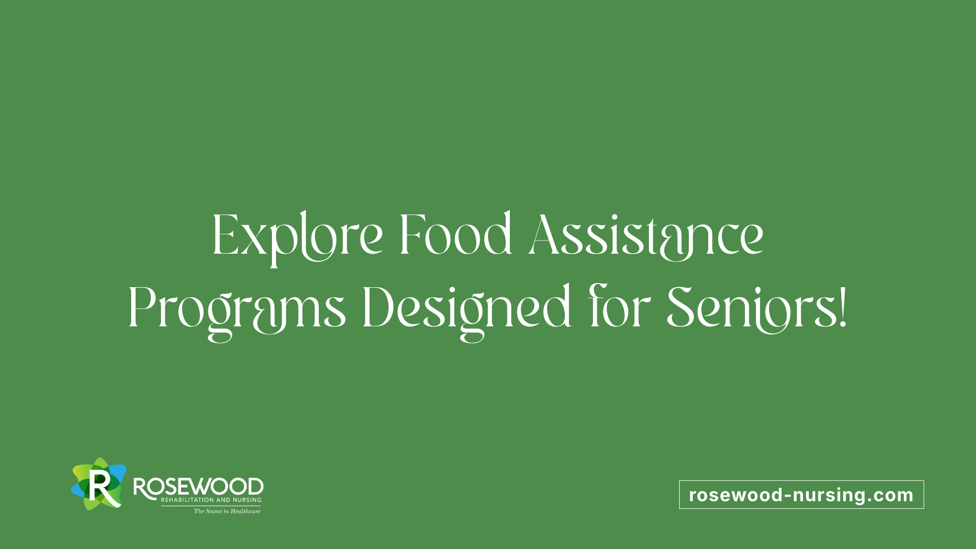 Explore Food Assistance Programs Designed for Seniors!