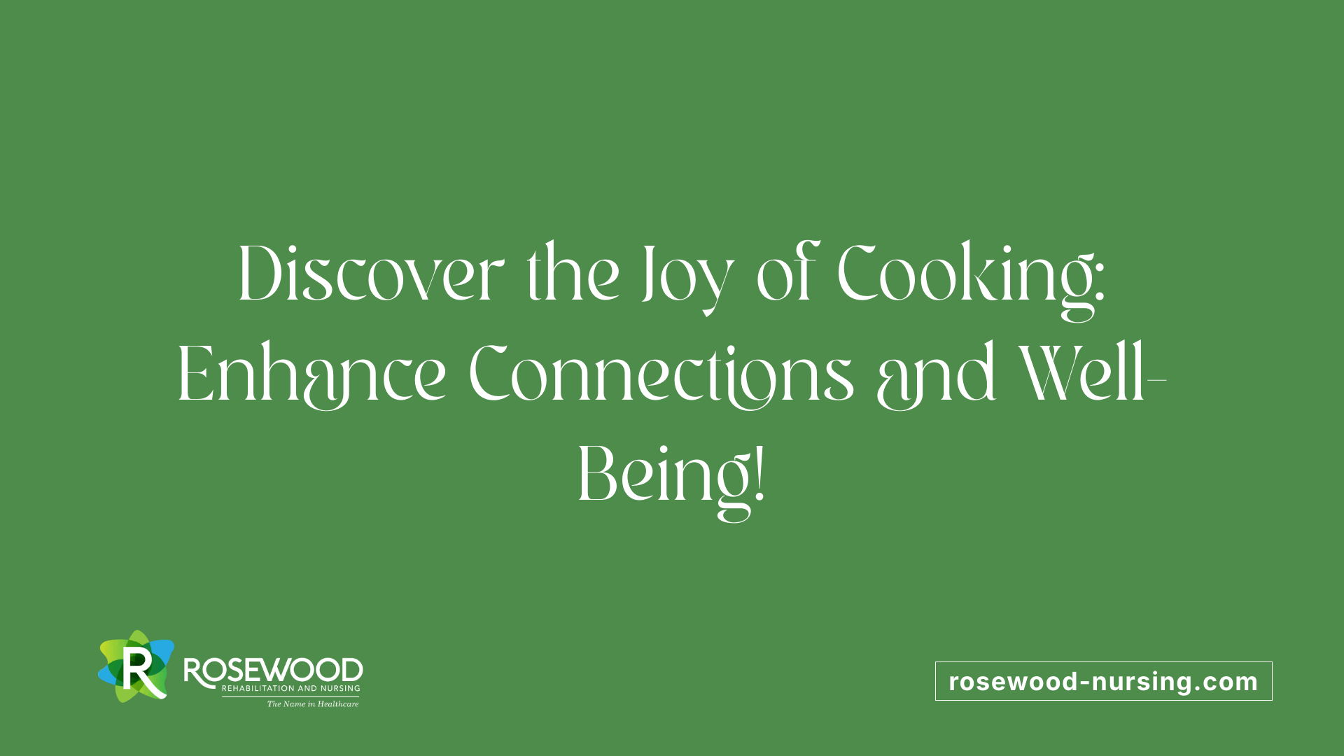 Discover the Joy of Cooking: Enhance Connections and Well-Being!