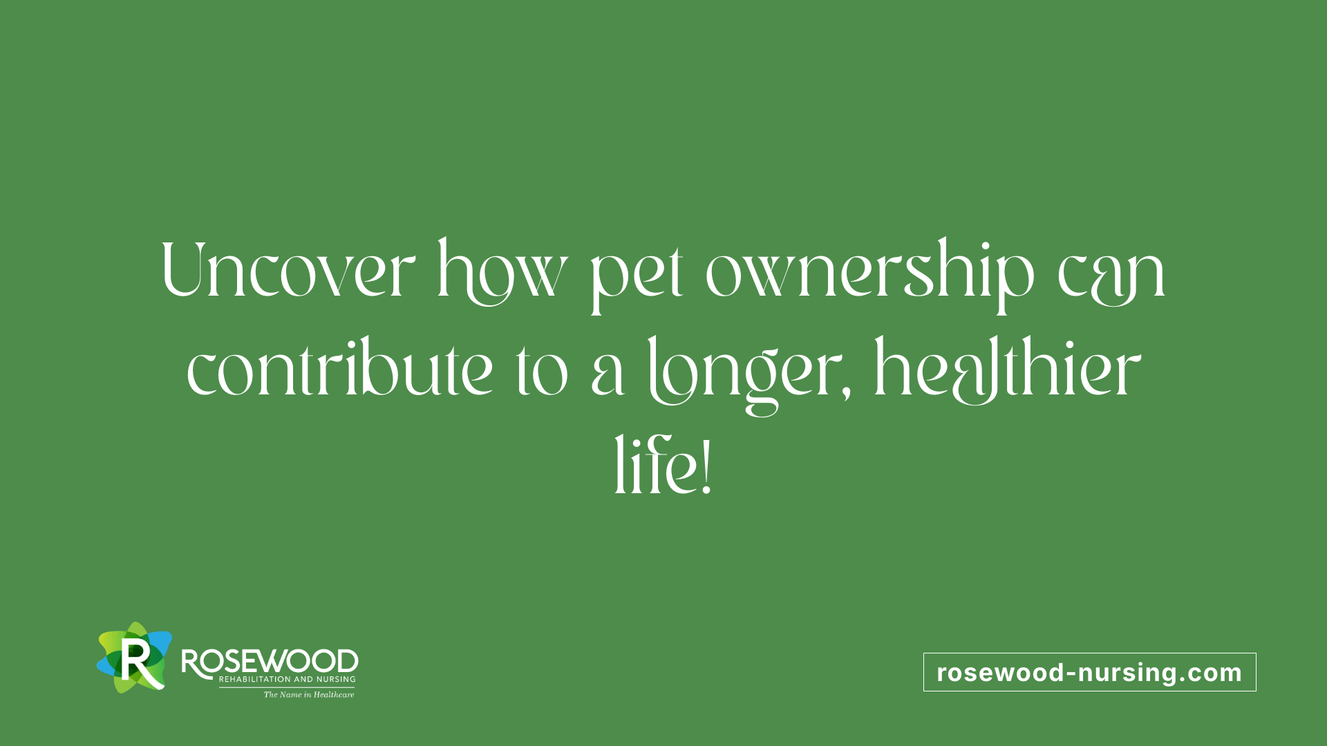 Uncover how pet ownership can contribute to a longer, healthier life!