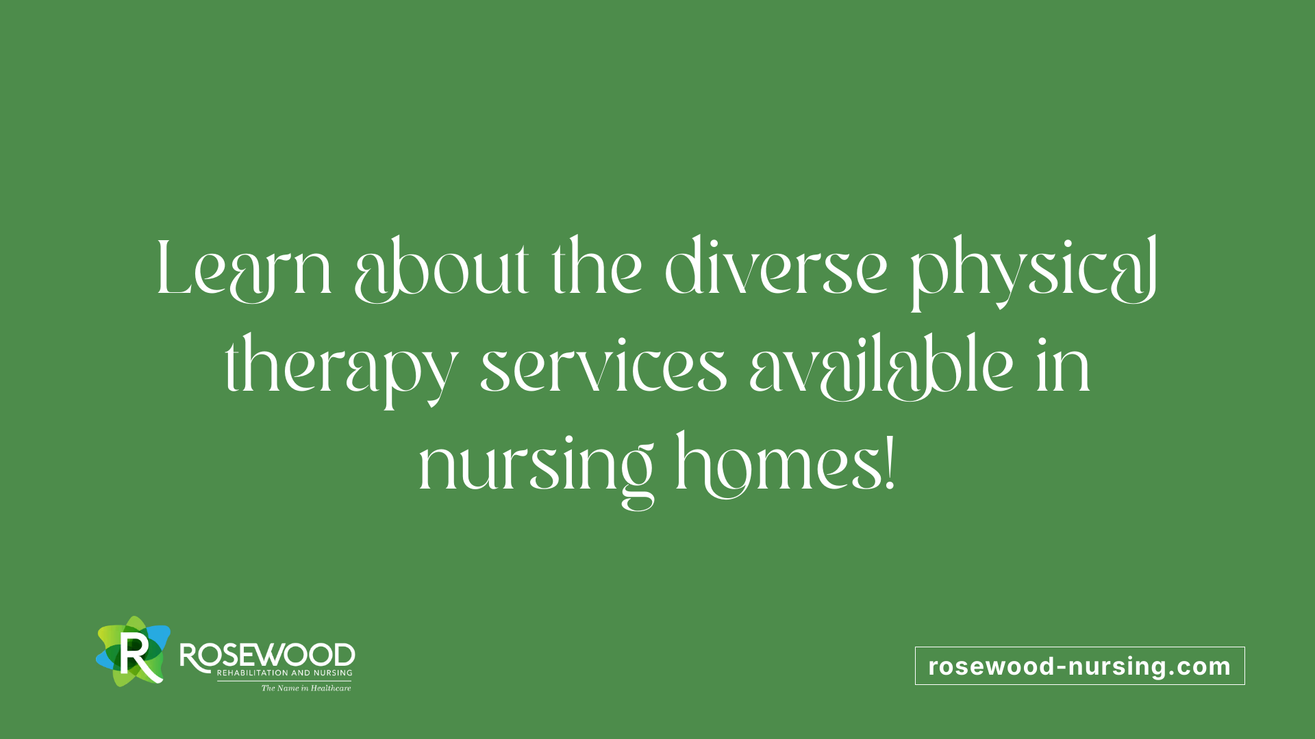Learn about the diverse physical therapy services available in nursing homes!