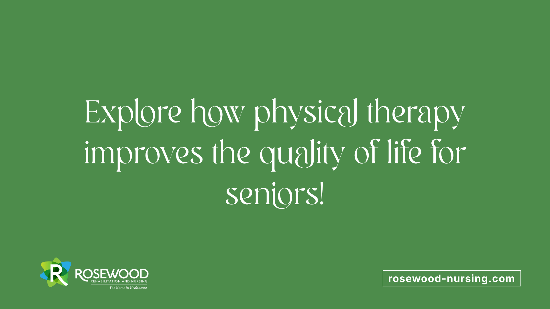 Explore how physical therapy improves the quality of life for seniors!