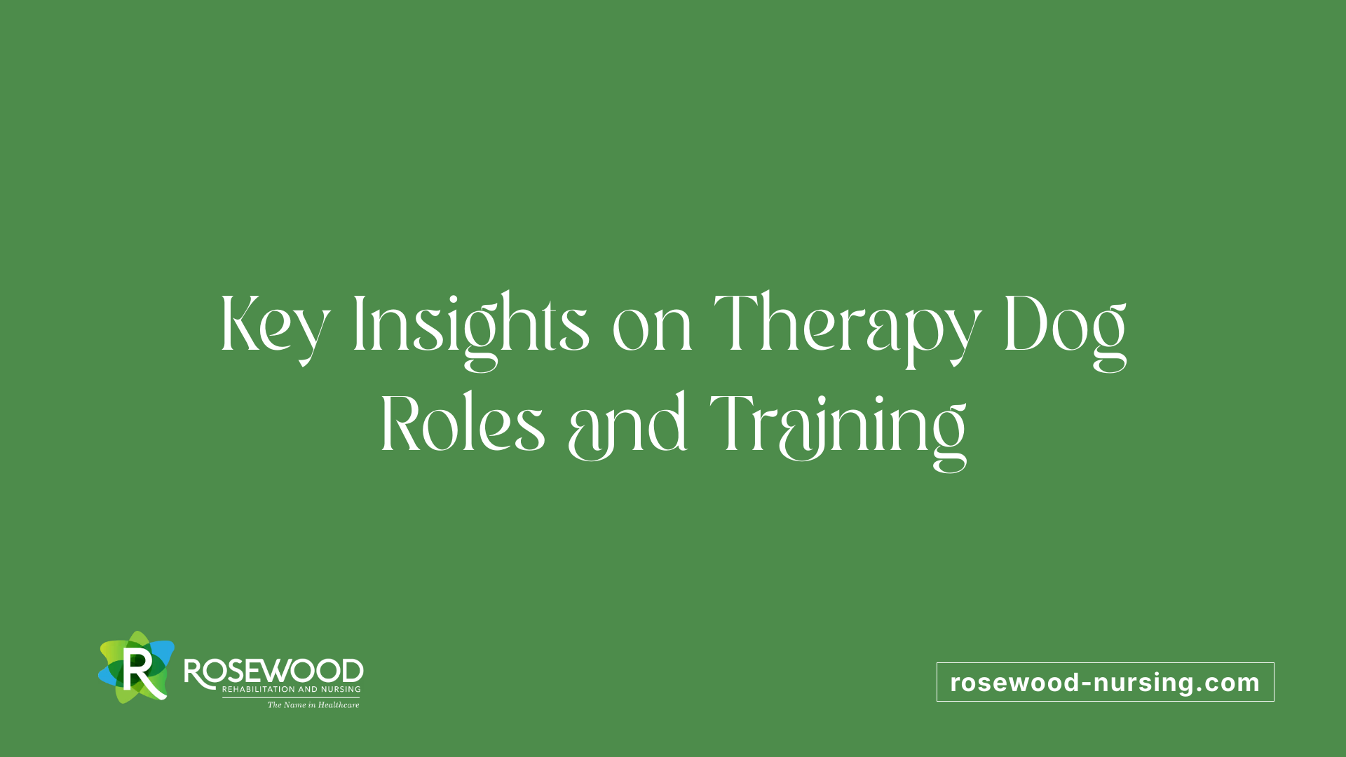 Key Insights on Therapy Dog Roles and Training