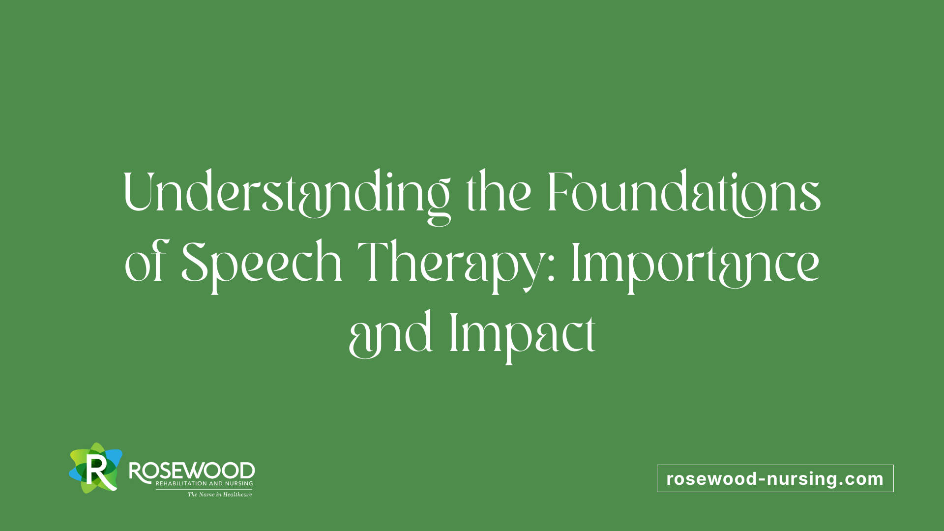 Understanding the Foundations of Speech Therapy: Importance and Impact