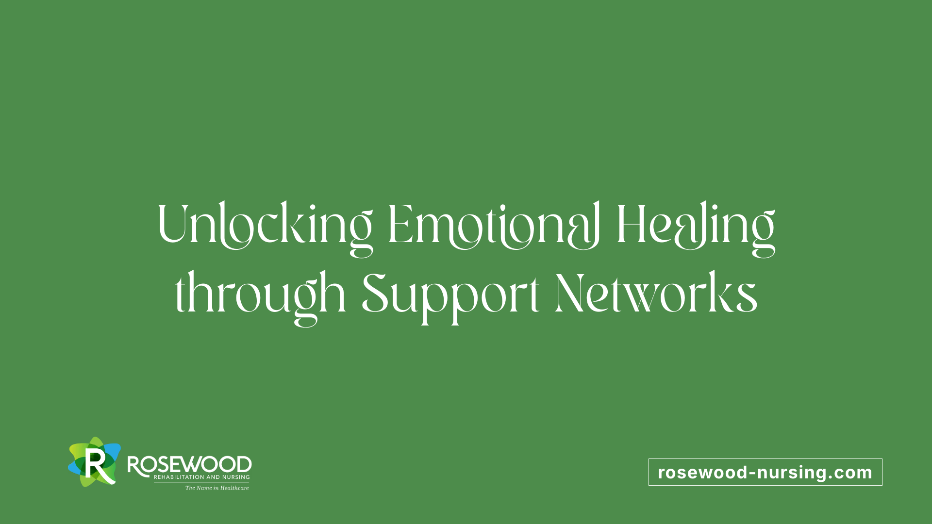 Unlocking Emotional Healing through Support Networks