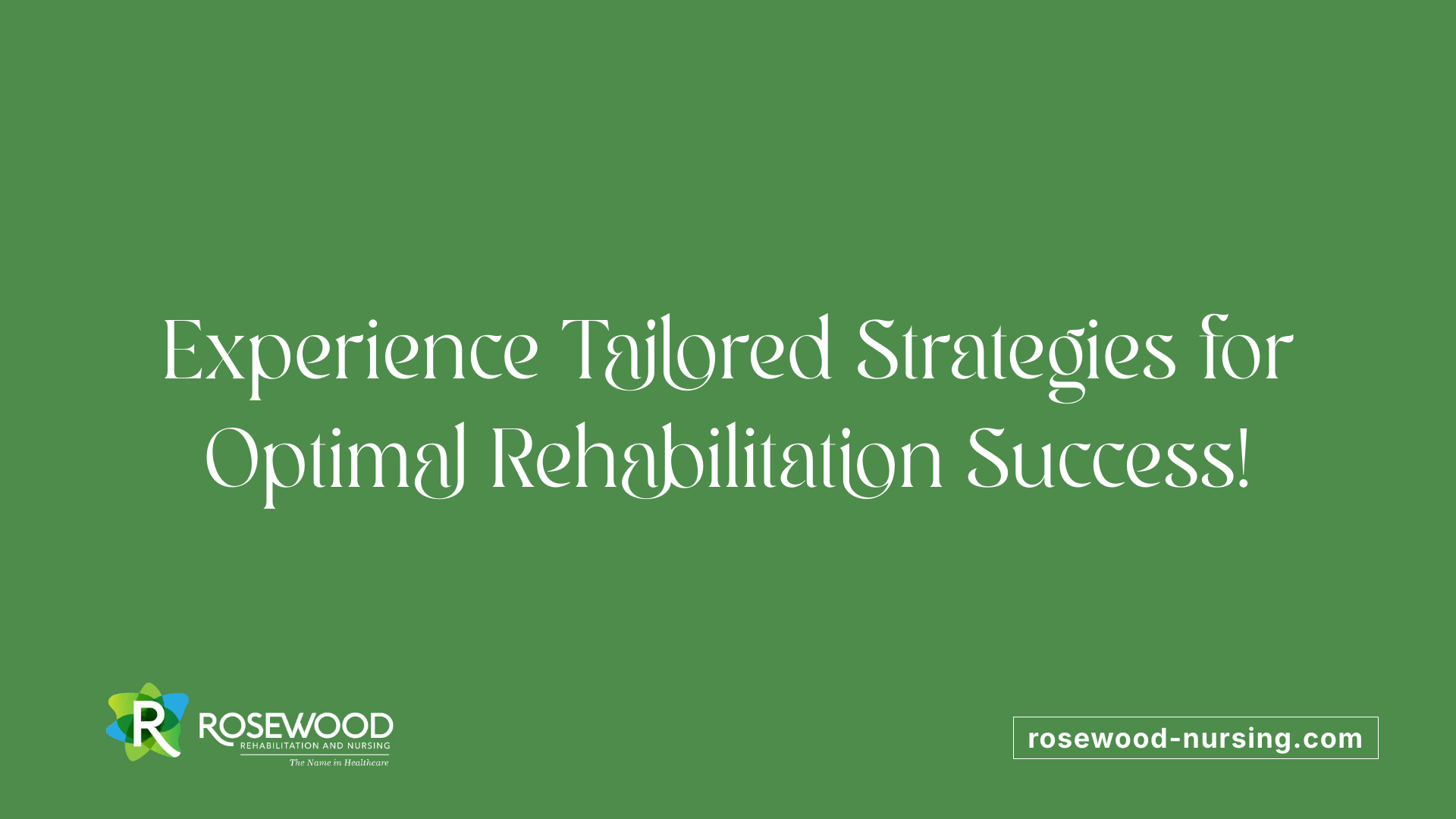Experience Tailored Strategies for Optimal Rehabilitation Success!