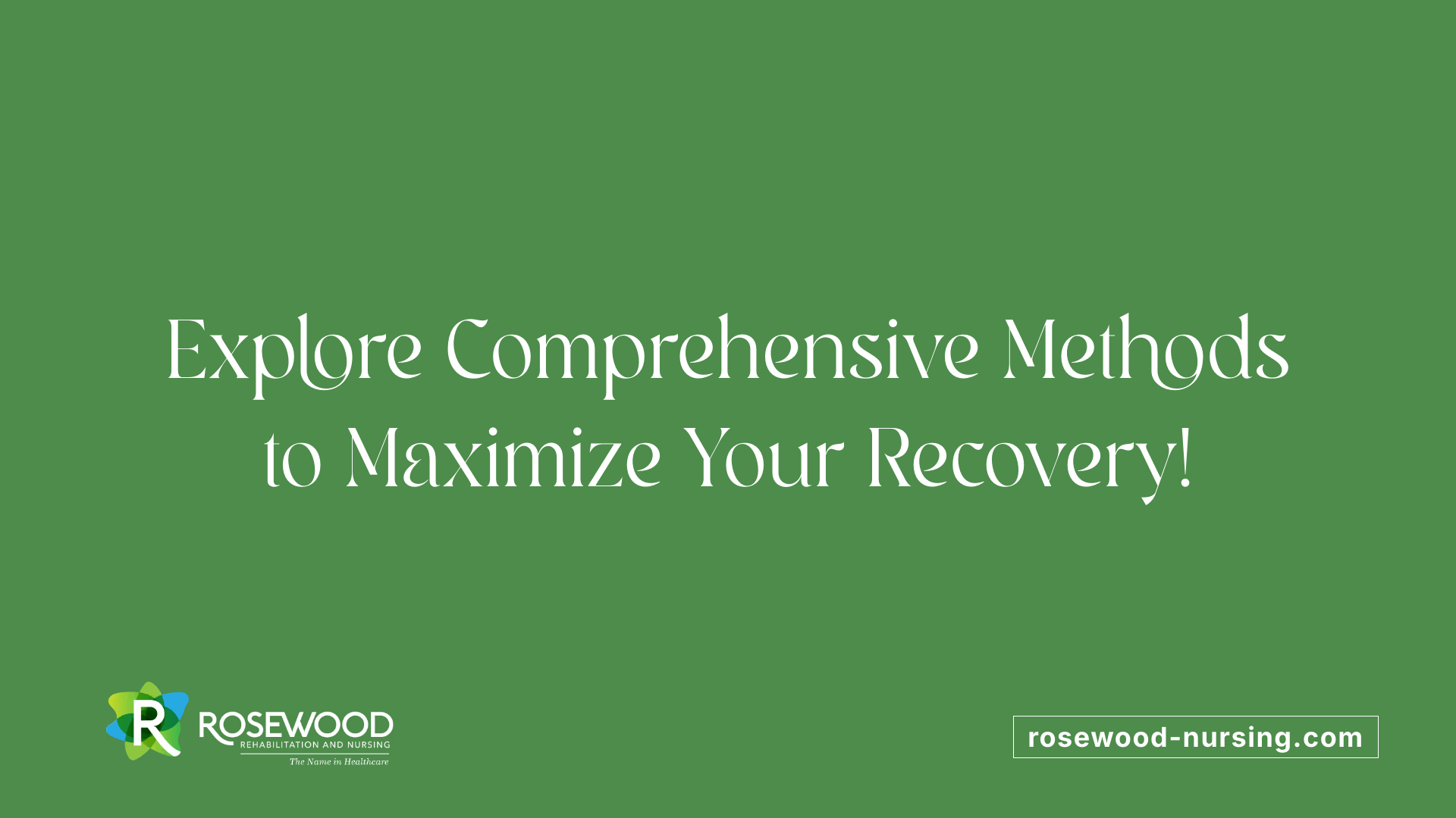 Explore Comprehensive Methods to Maximize Your Recovery!