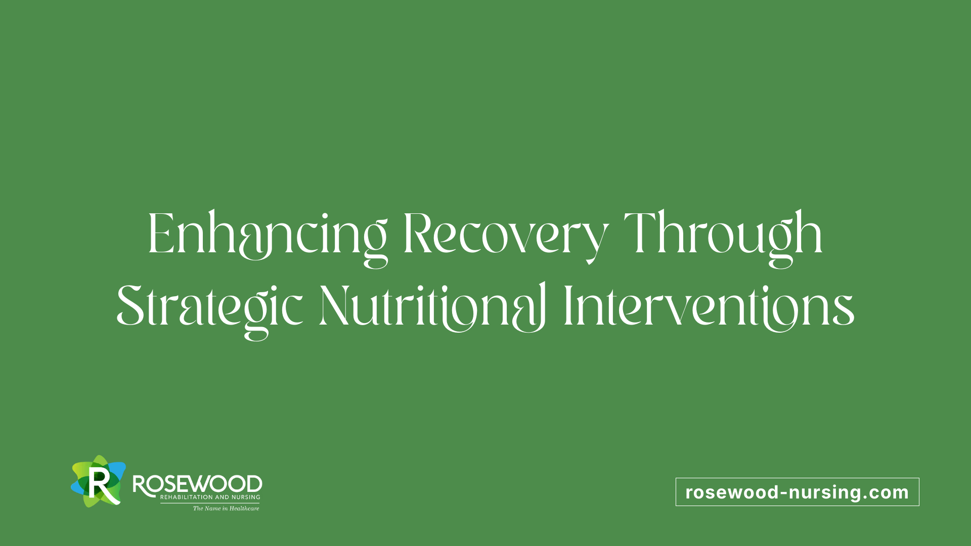 Enhancing Recovery Through Strategic Nutritional Interventions