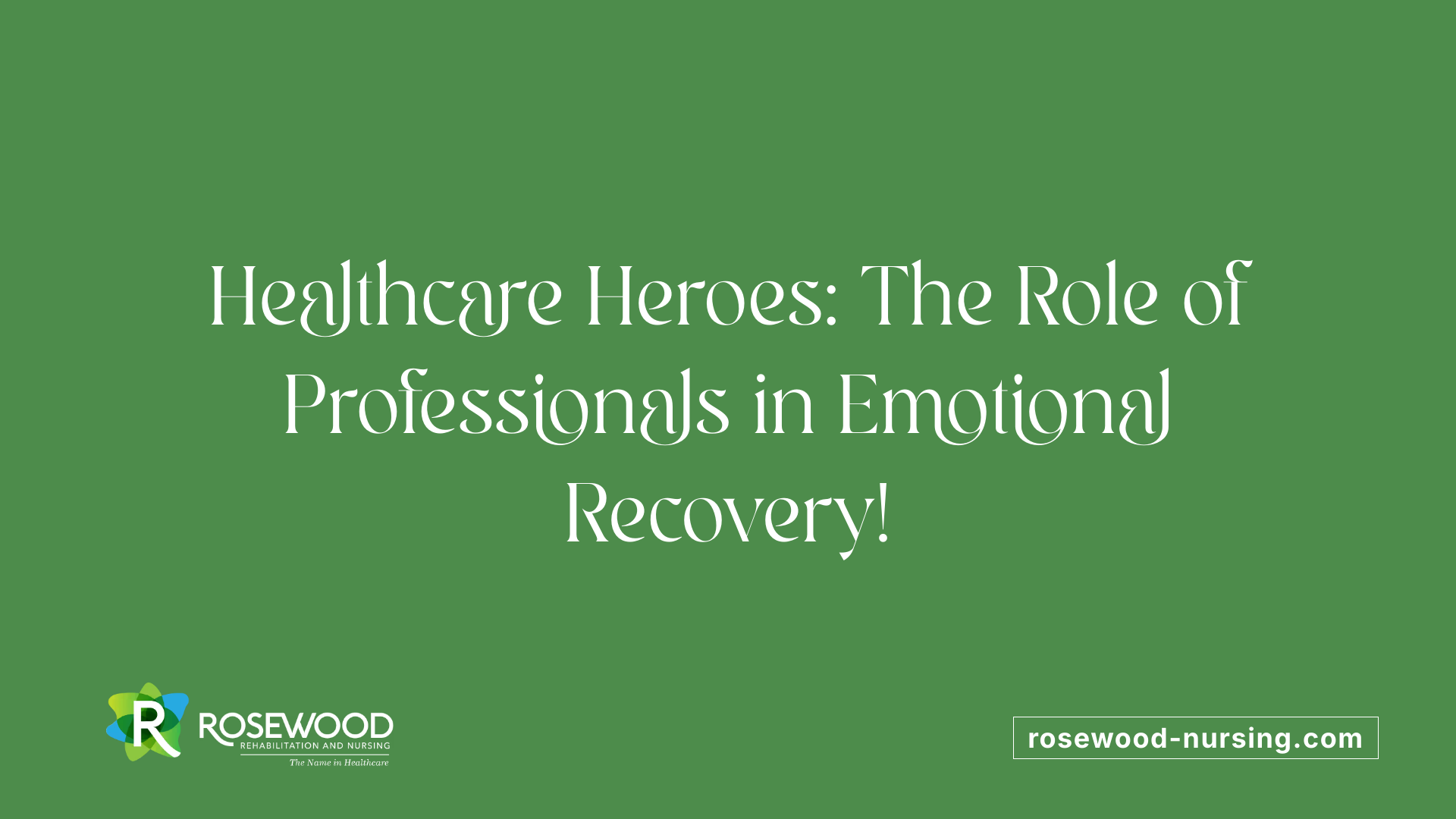Healthcare Heroes: The Role of Professionals in Emotional Recovery!