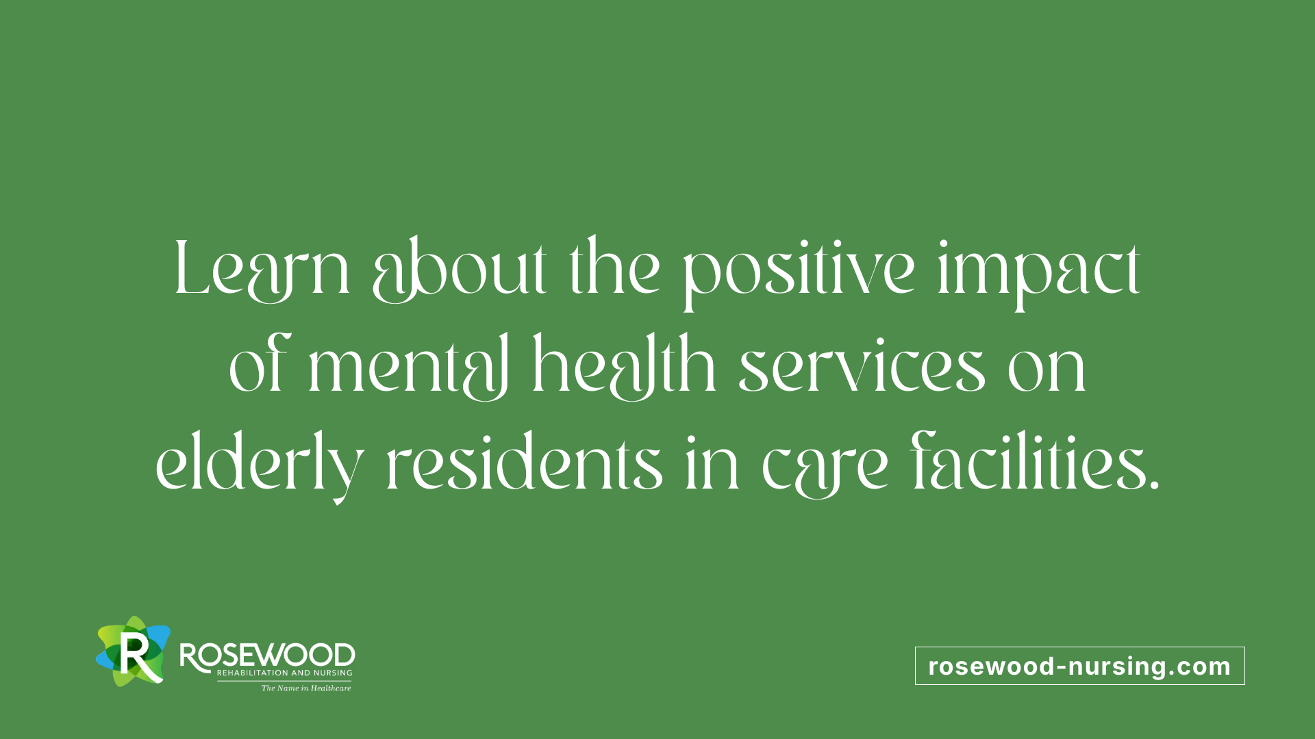 Learn about the positive impact of mental health services on elderly residents in care facilities.