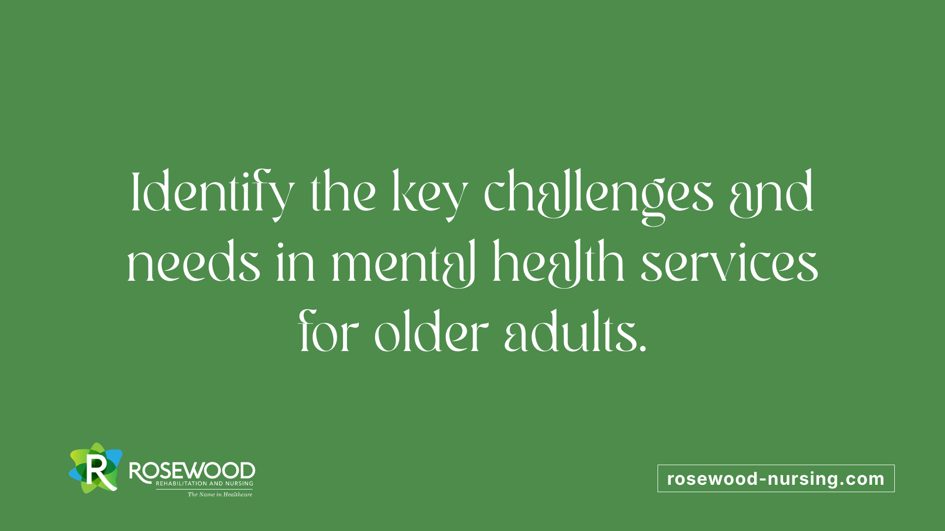 Identify the key challenges and needs in mental health services for older adults.