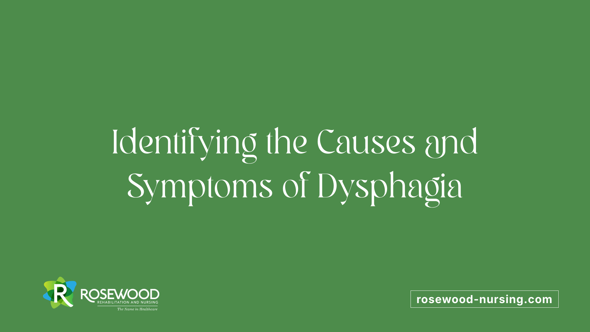 Identifying the Causes and Symptoms of Dysphagia