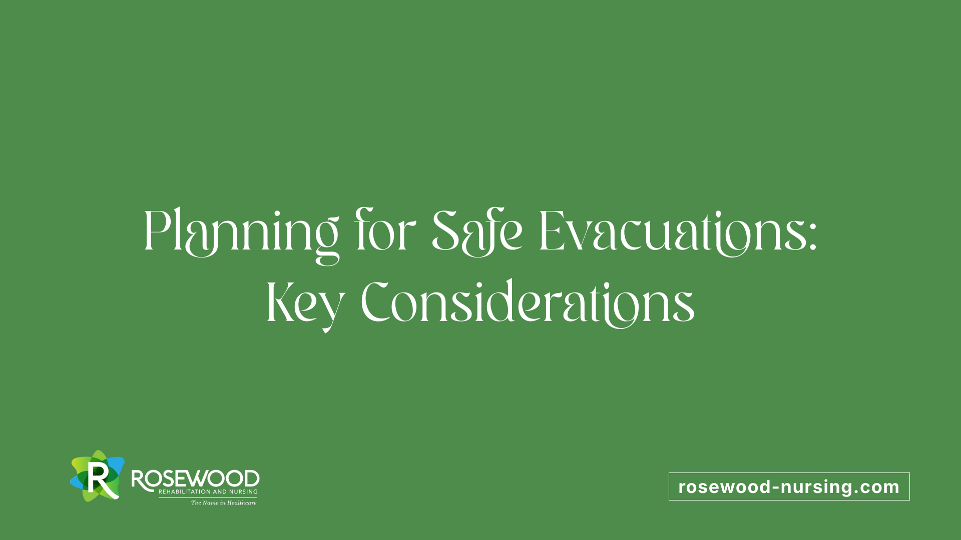 Planning for Safe Evacuations: Key Considerations